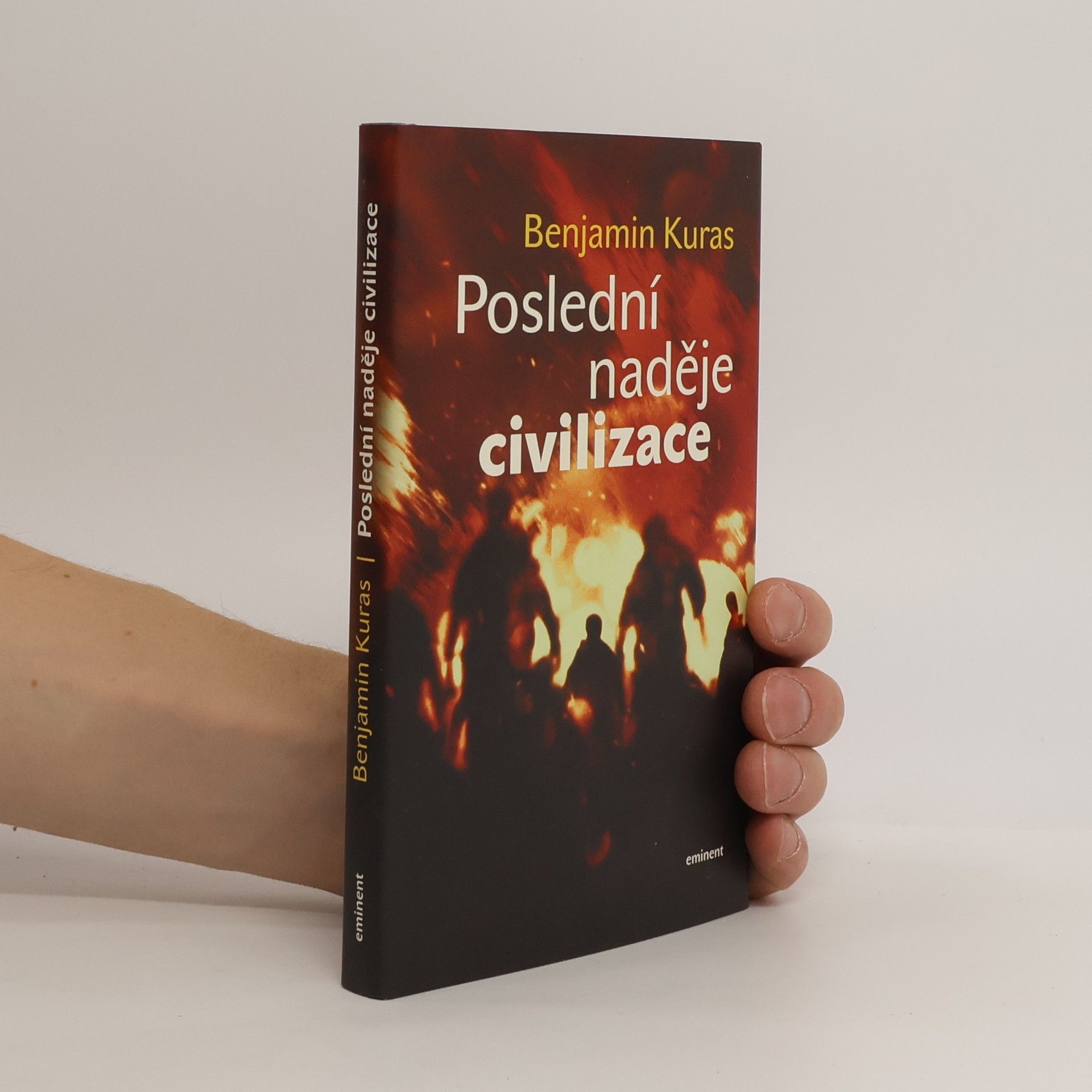 Benjamin Kuras Poslední naděje civilizace
