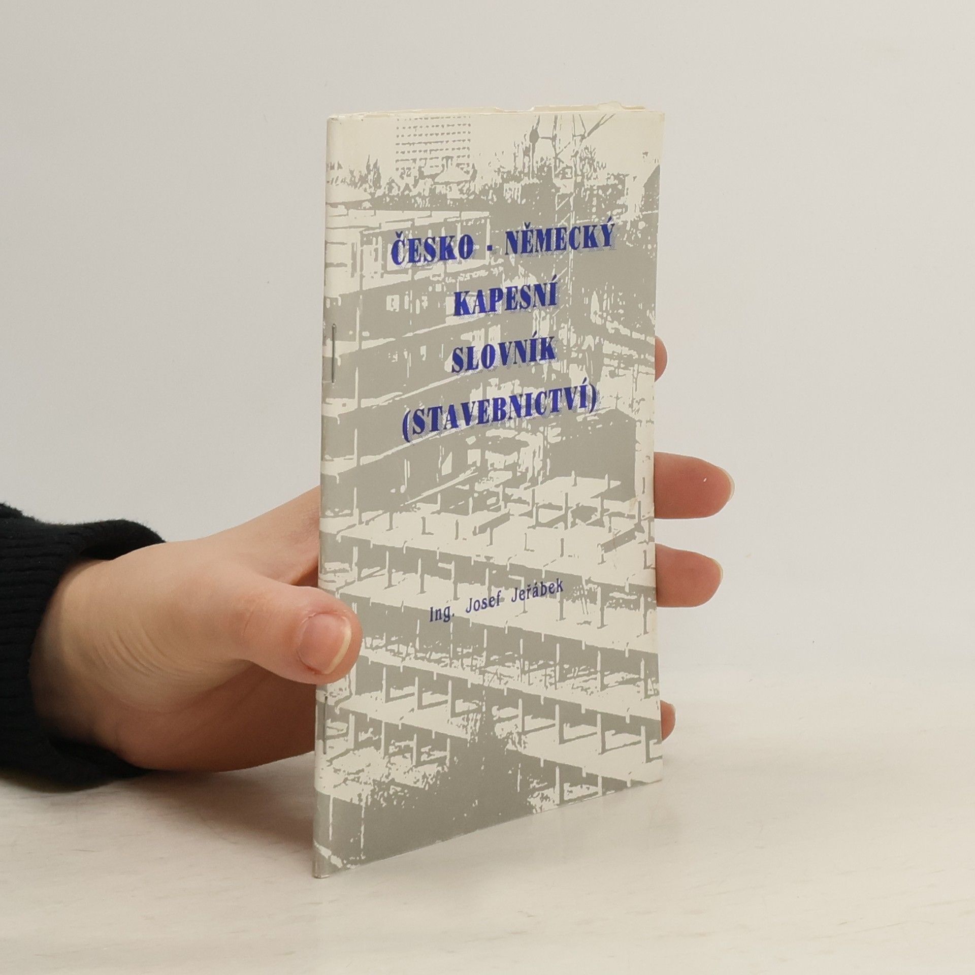 Josef Jeřábek Česko-něměcký kapesní slovník (stavebnictví)