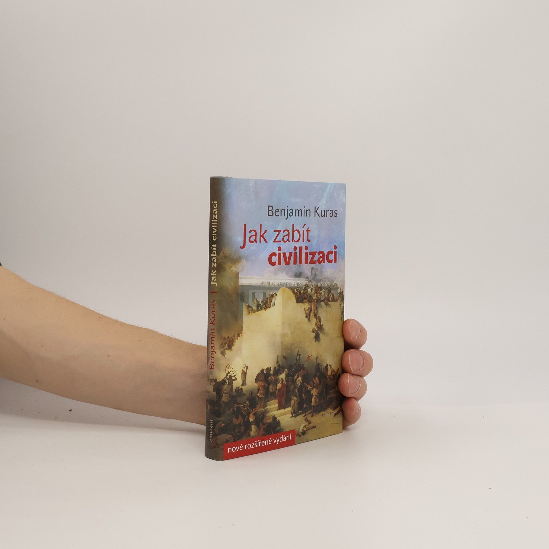Benjamin Kuras Jak zabít civilizaci