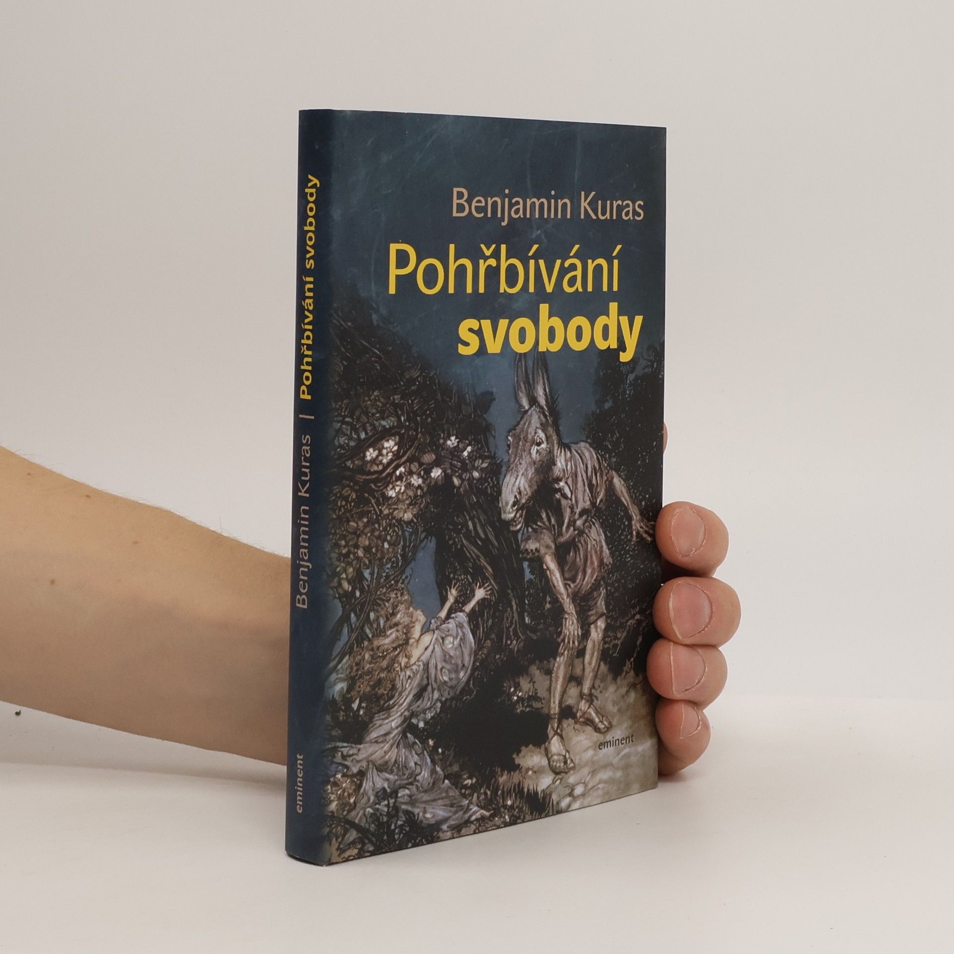 Benjamin Kuras Pohřbívání svobody