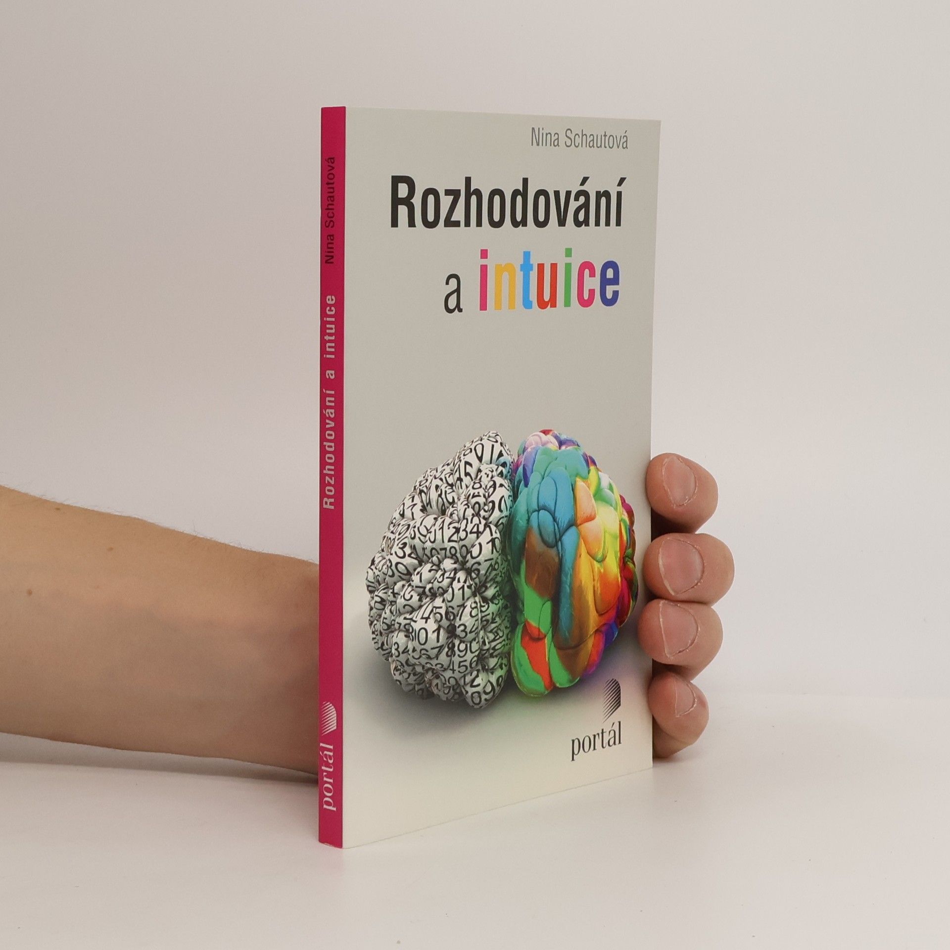 Nina Schautová Rozhodování a intuice