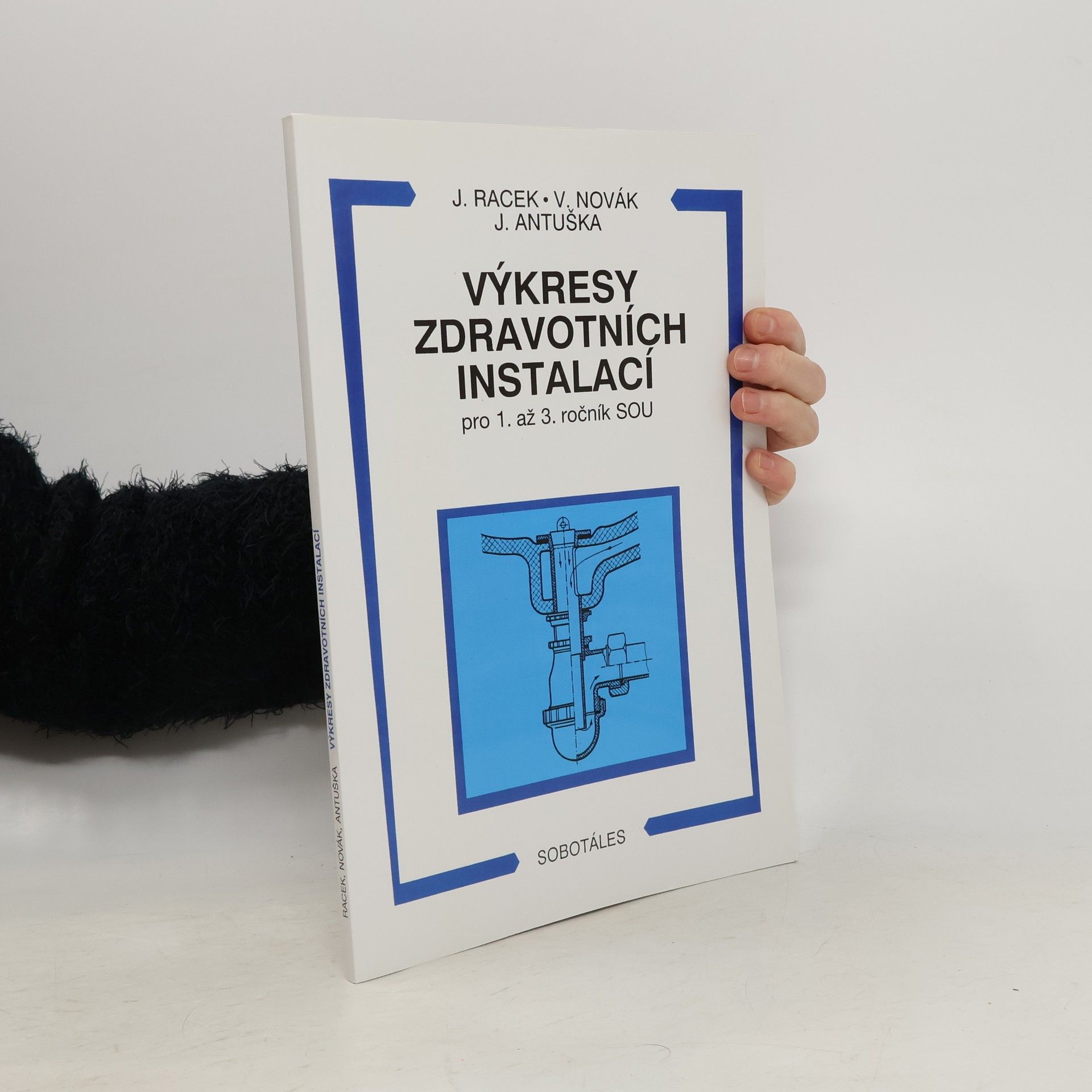 Josef Racek Výkresy zdravotních instalací pro 1. až 3. ročník SOU