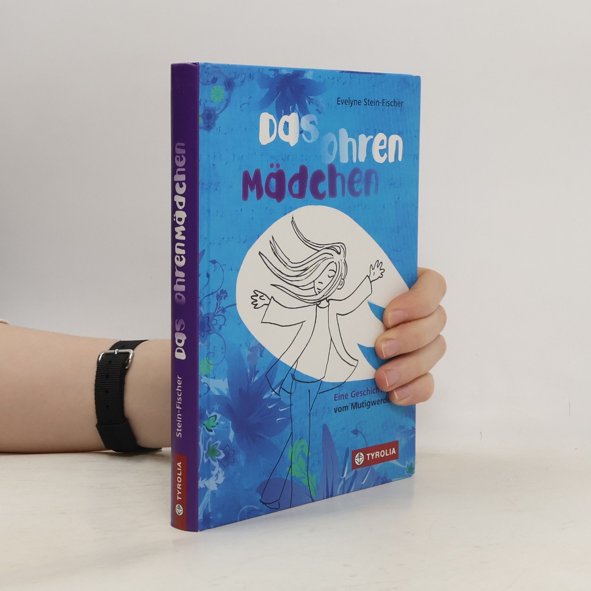 Evelyne Stein Fischer Das OhrenMädchen