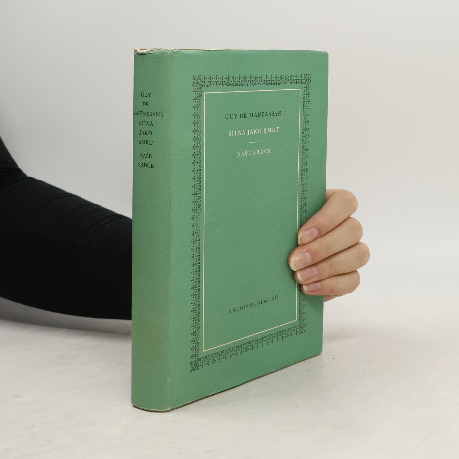 Guy de Maupassant Silná jako smrt. Naše srdce