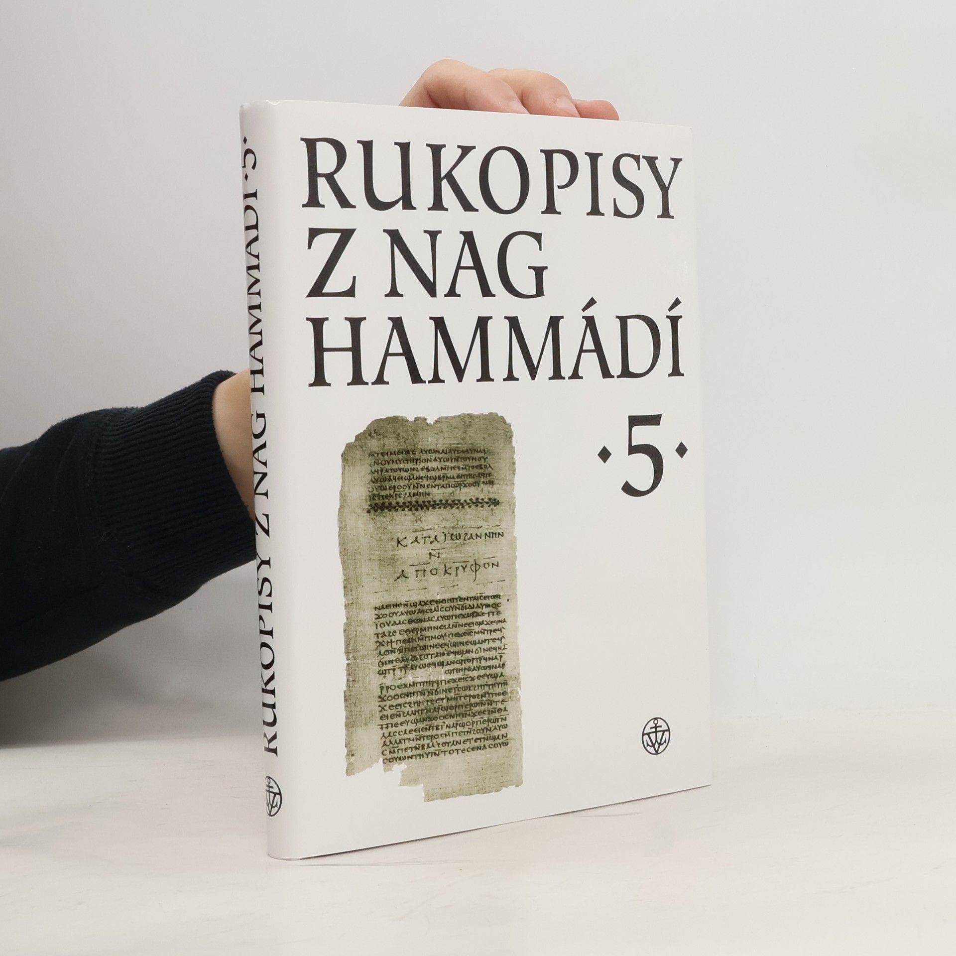 Wolf Burkhard Oerter Rukopisy z Nag Hammádí 5