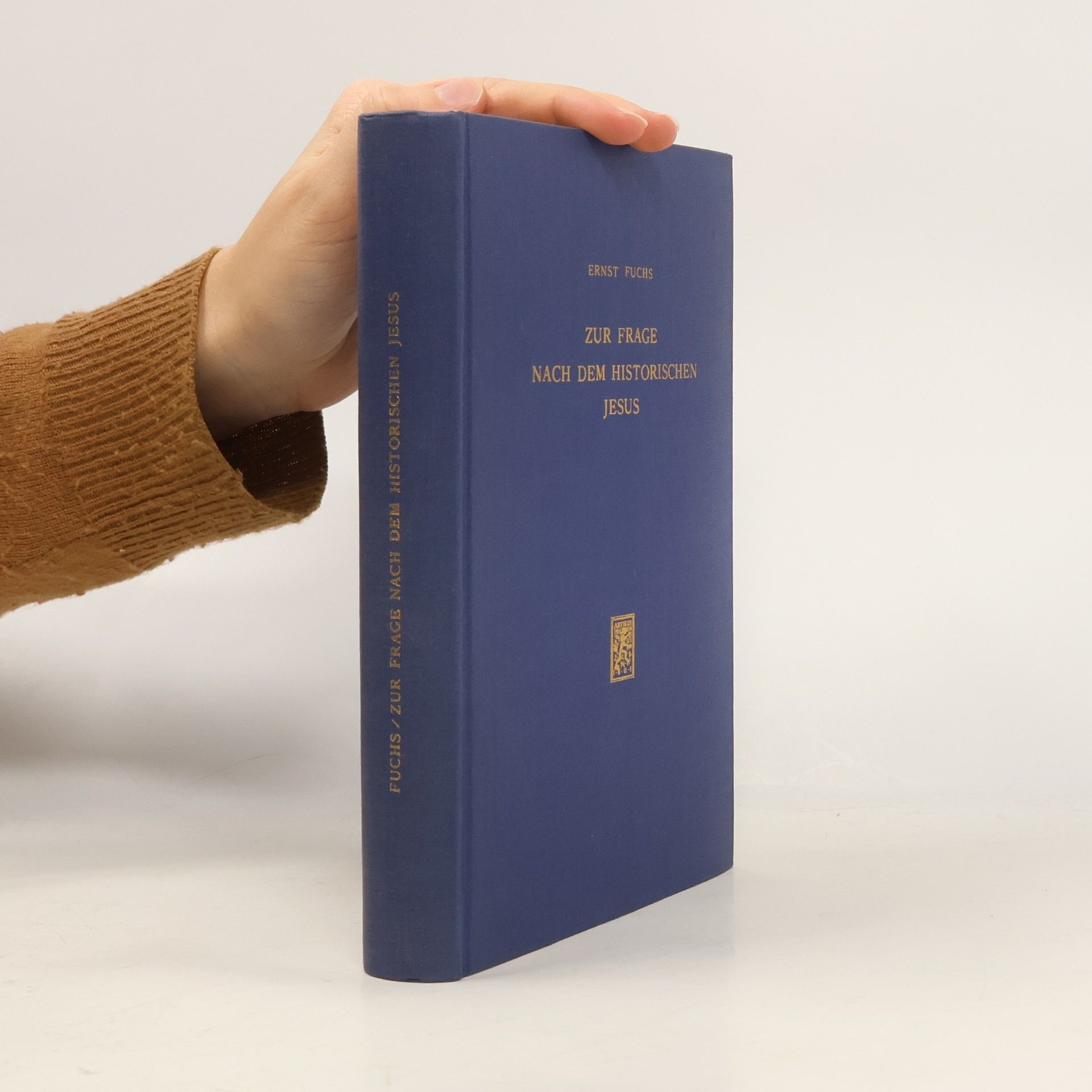 Ernst Fuchs Zur Frage Nach dem Historischen Jesus