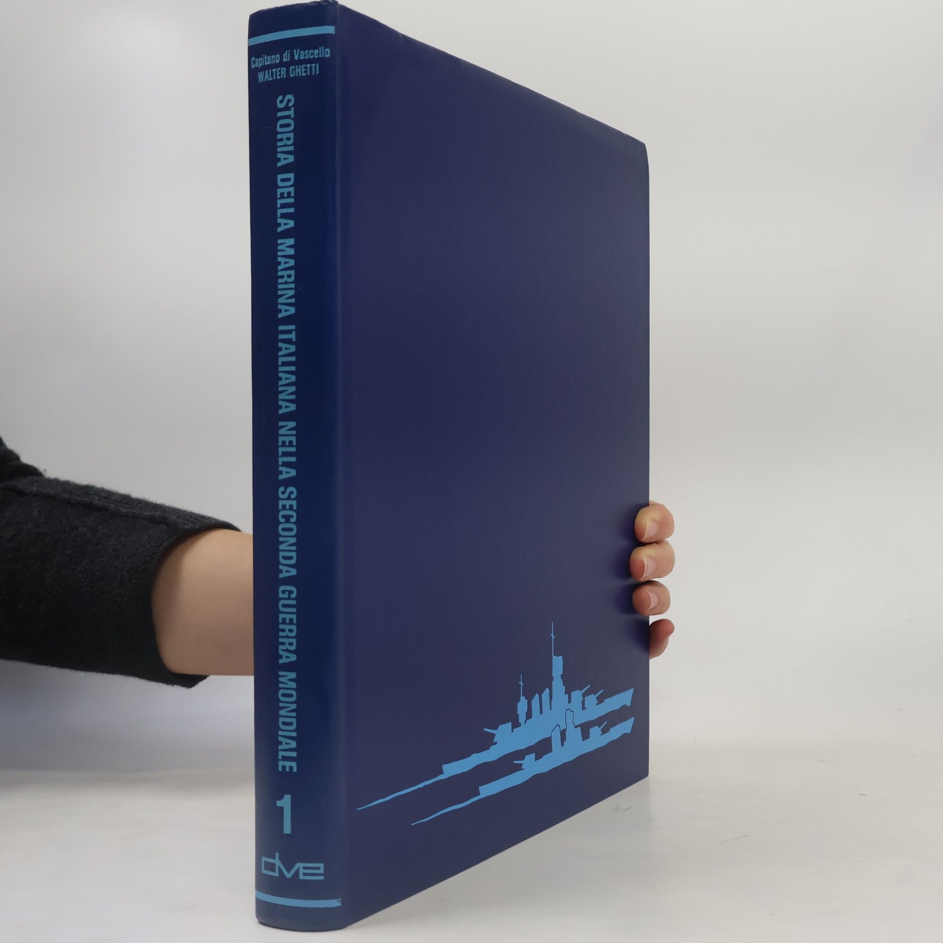 Various authors Storia della Marina Italiana nella Seconda Guerra Mondiale 1