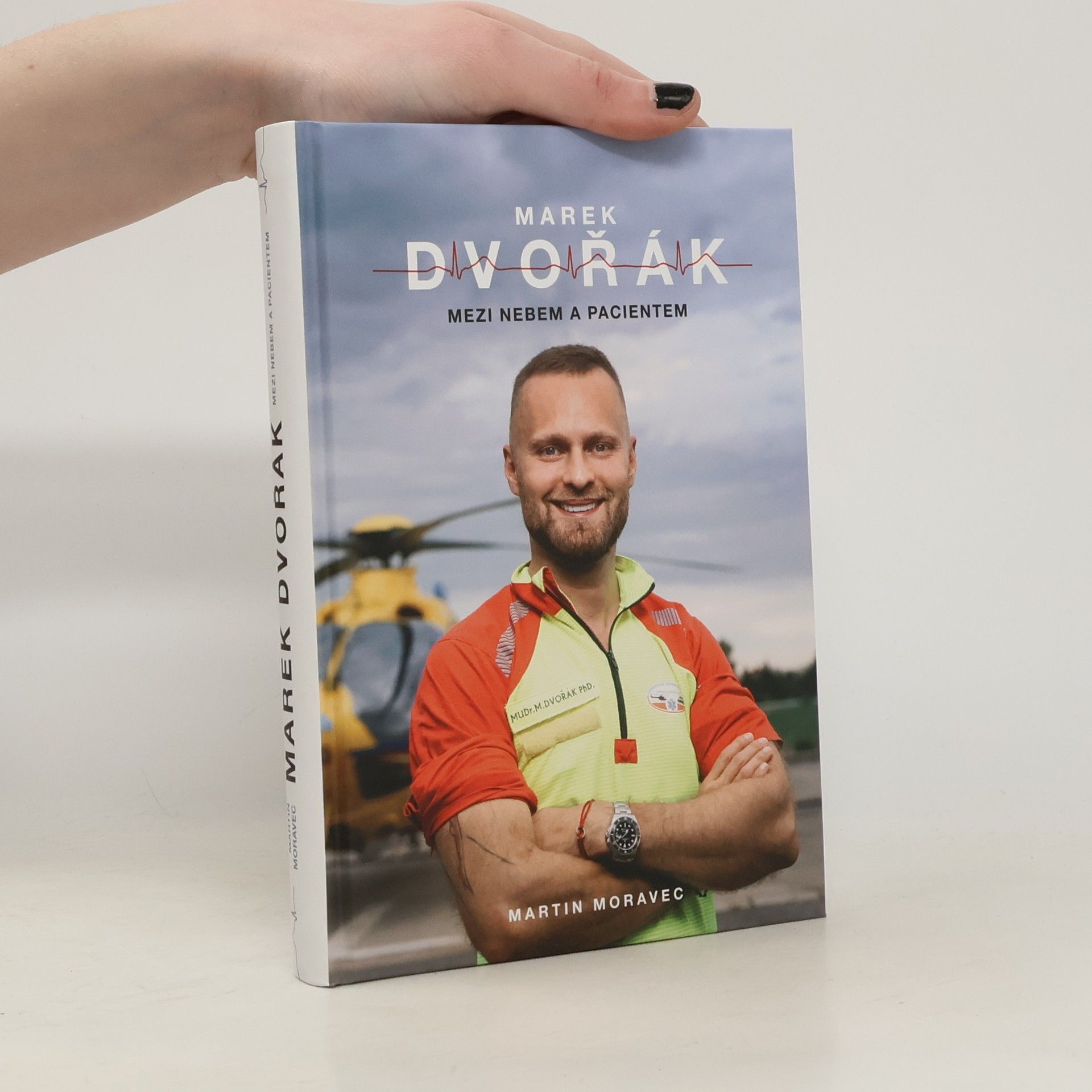 Marek Dvořák. Mezi nebem a pacientem