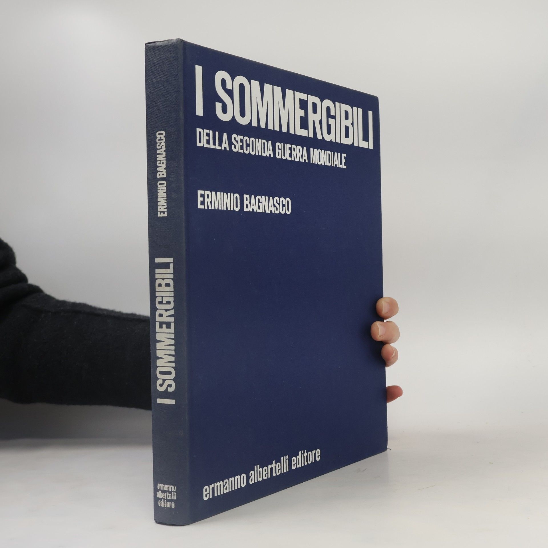 Erminio Bagnasco I sommergibili della seconda guerra mondiale