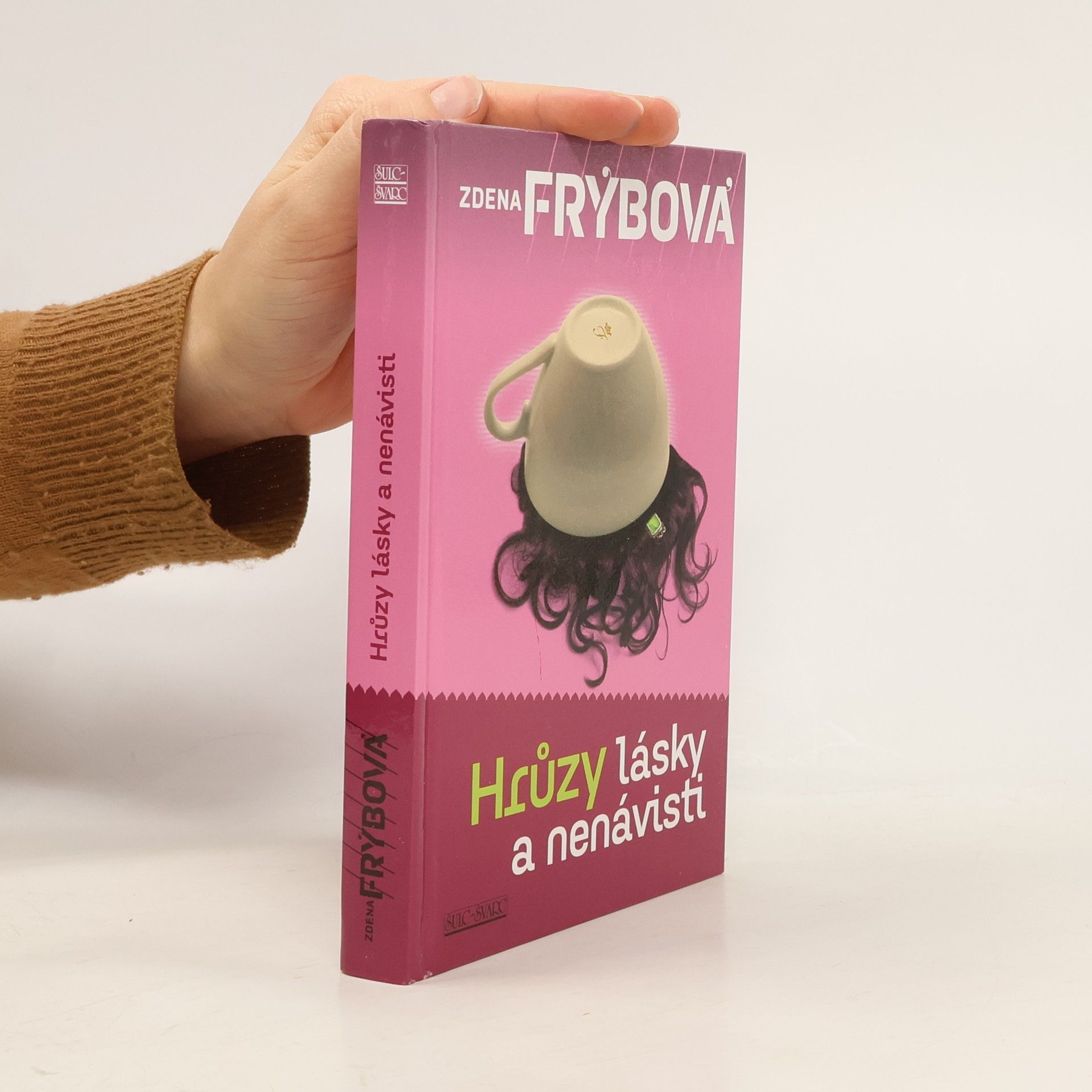 Zdena Frýbová Hrůzy lásky a nenávisti