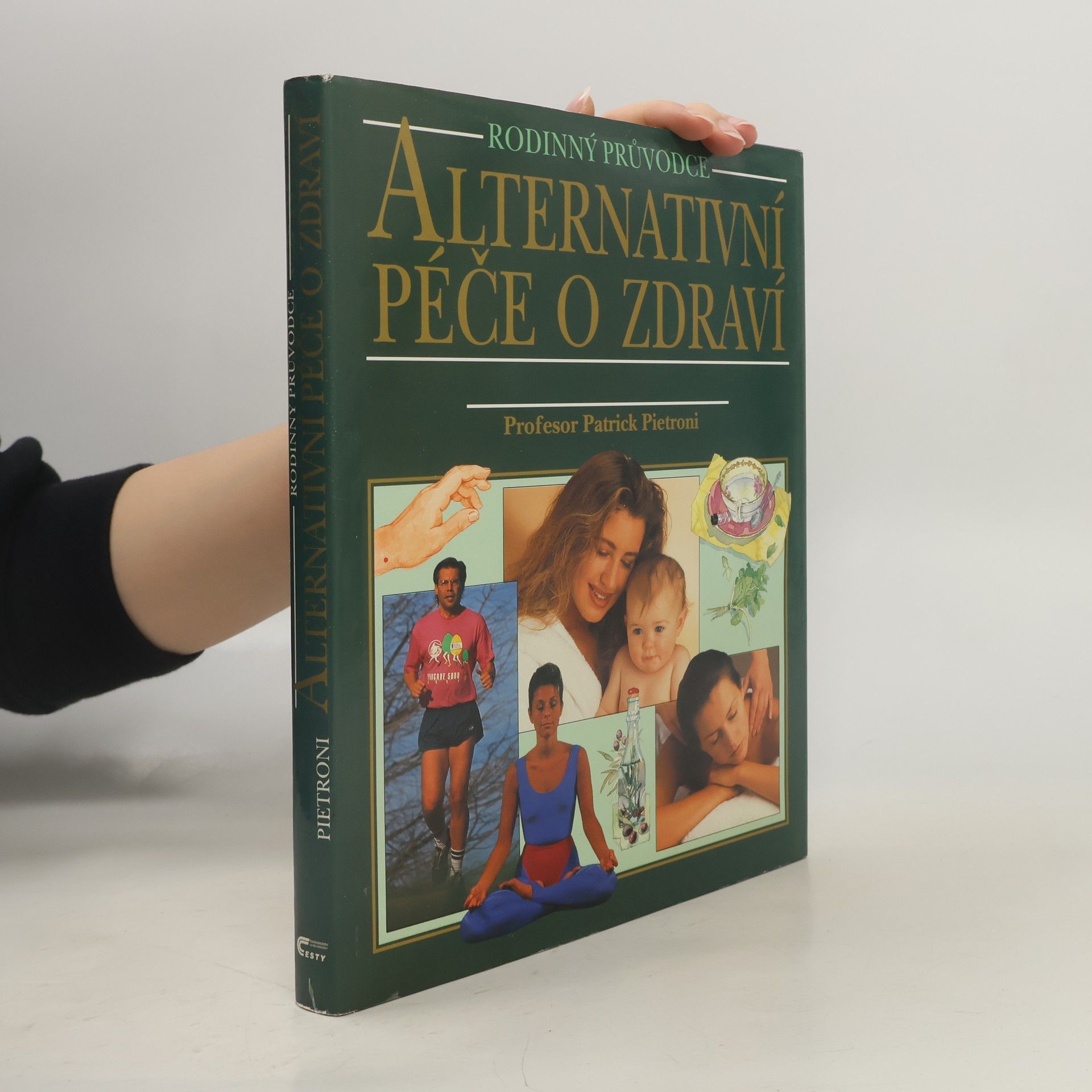 Patrick Pietroni Alternativní péče o zdraví