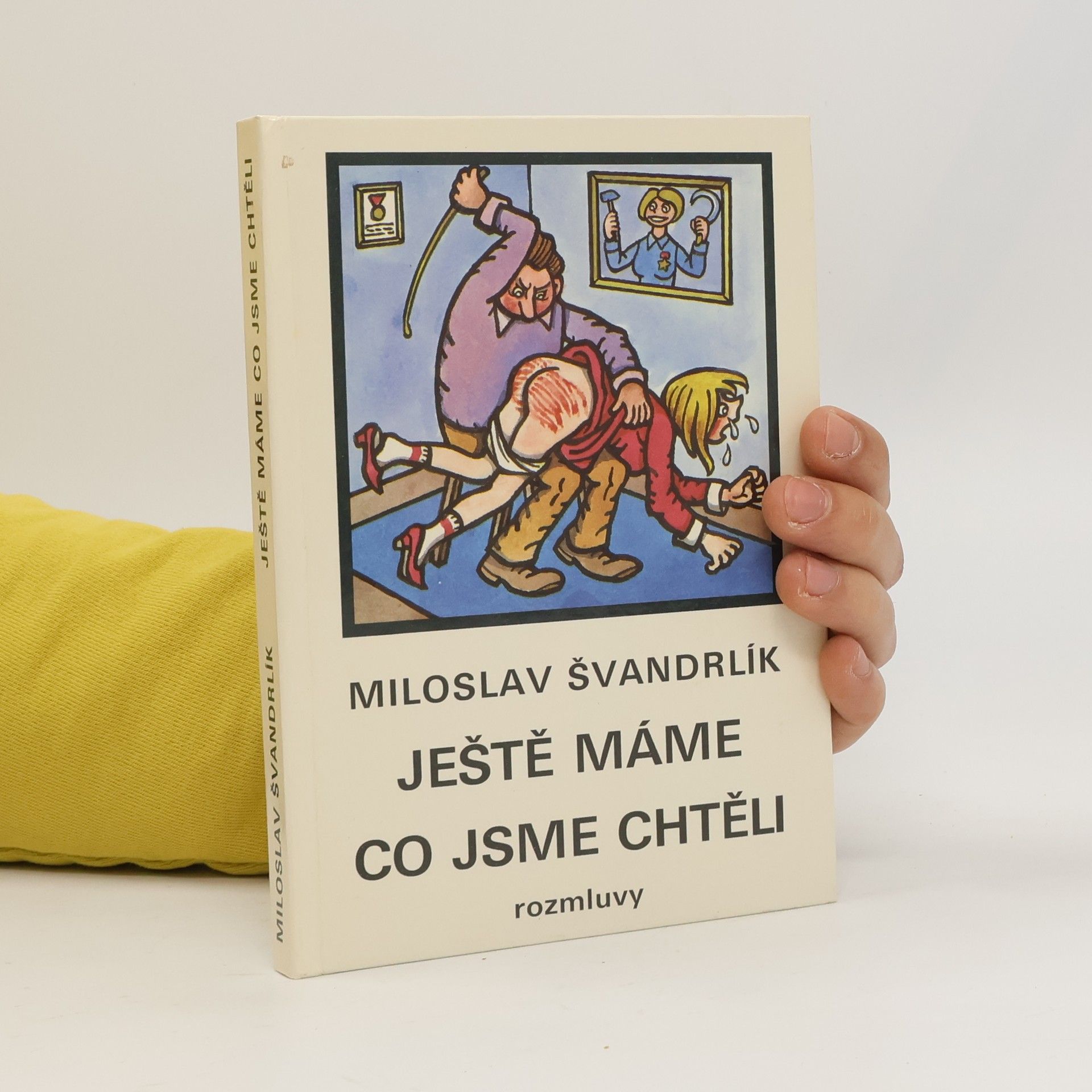 Miloslav Švandrlík Ještě máme co jsme chtěli