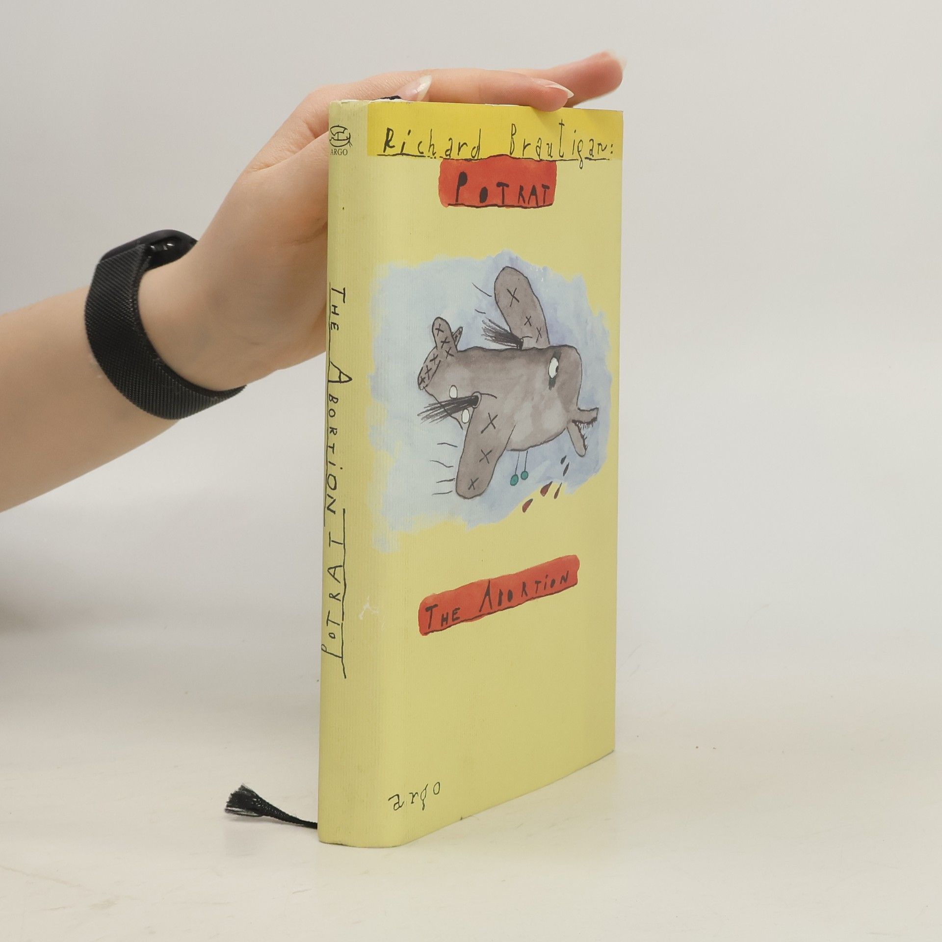 Richard Brautigan Potrat = The Abortion