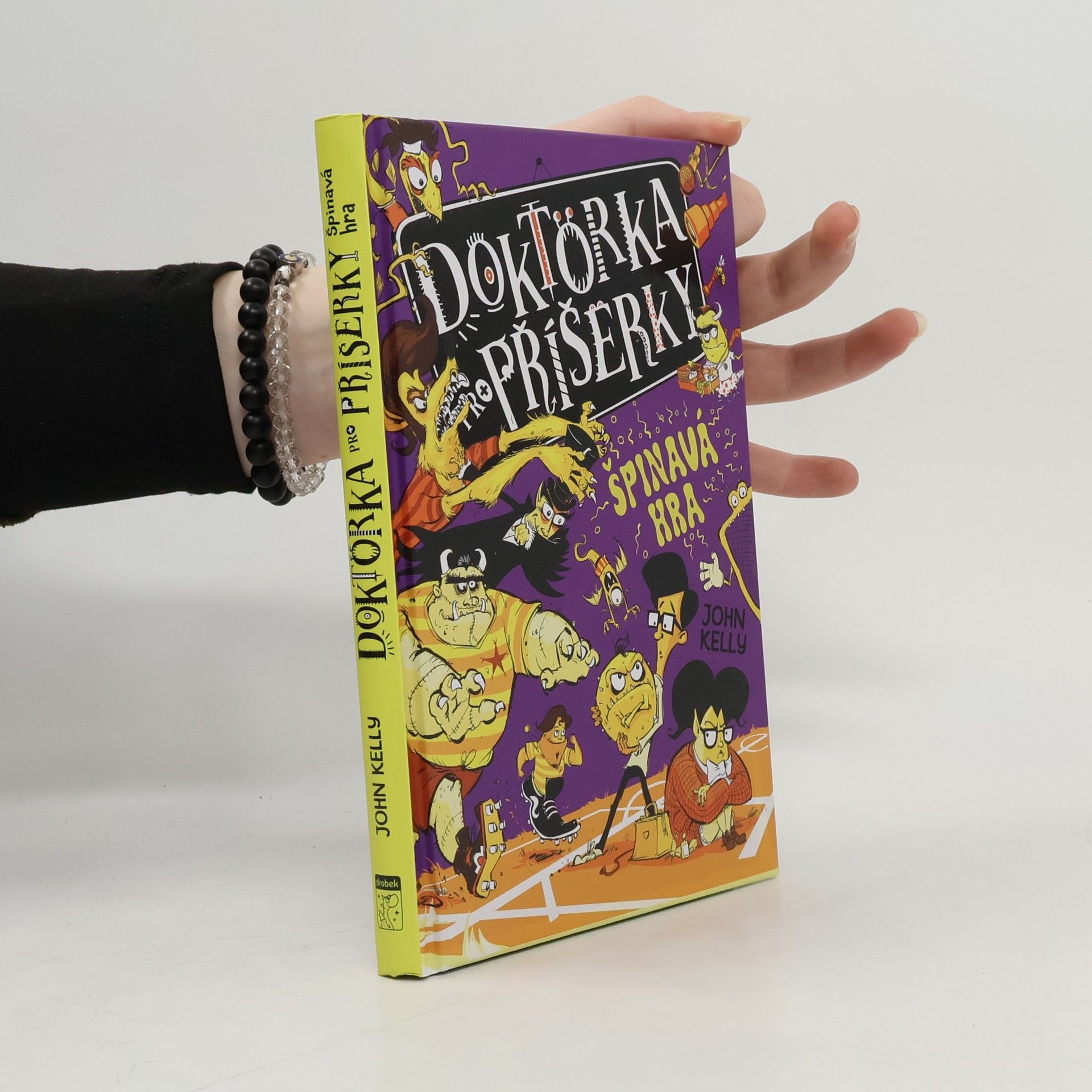 John Kelly Doktorka pro příšerky. Špinavá hra