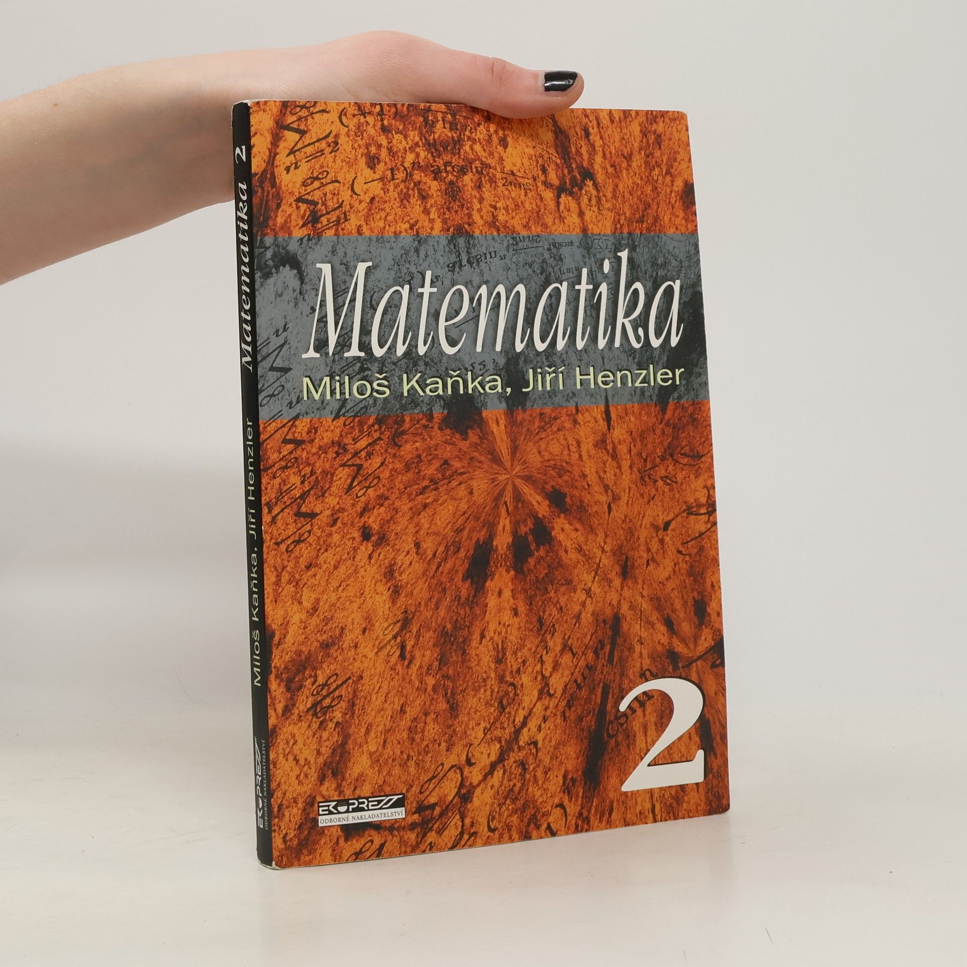 Miloš Kaňka Matematika. 2.