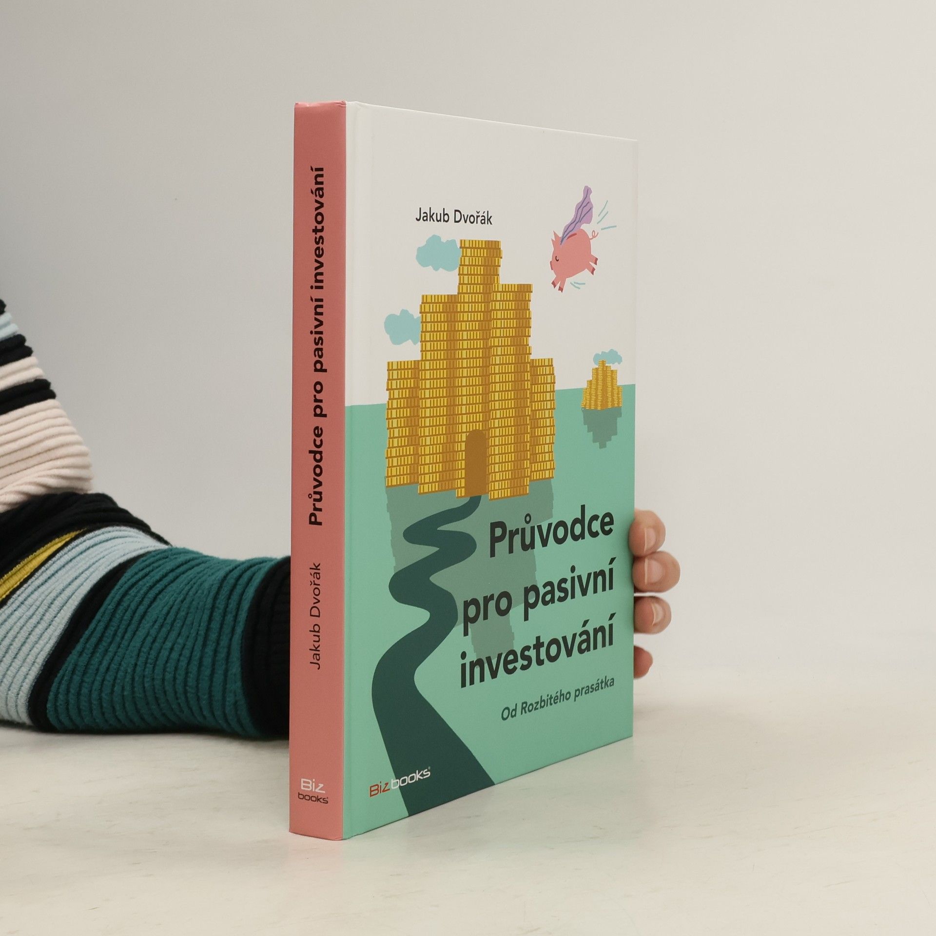Jakub Dvořák Průvodce pro pasivní investování