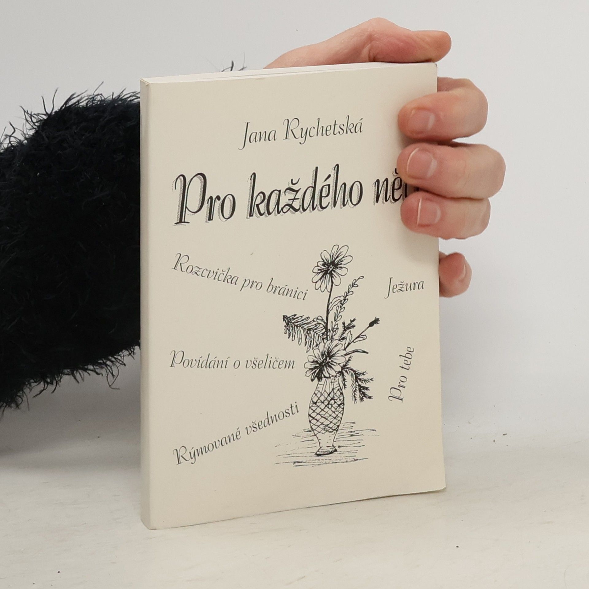 Jana Rychetská Pro každého něco