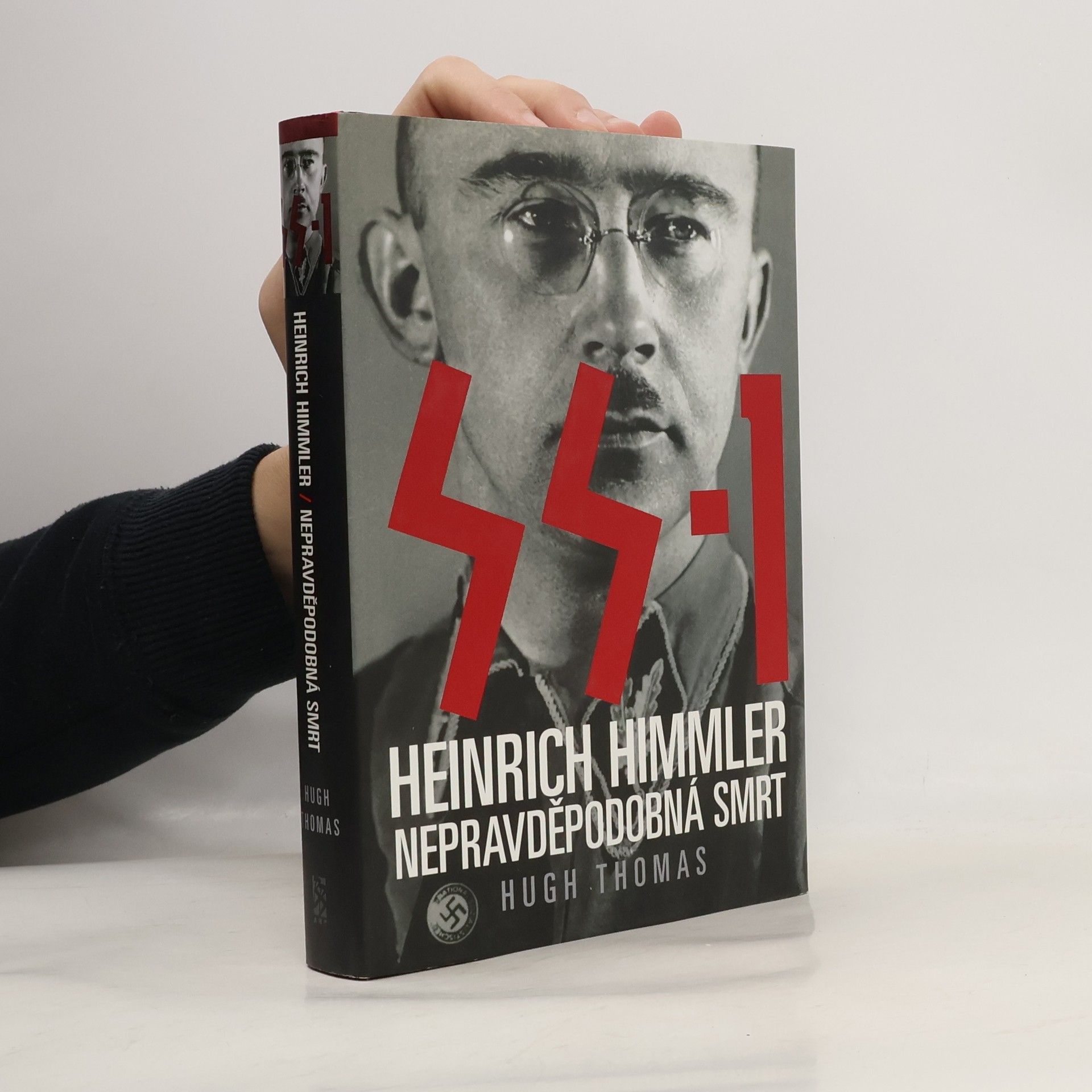 W. Hugh Walter Hugh Thomas SS-1 : Heinrich Himmler: Nepravděpodobná smrt