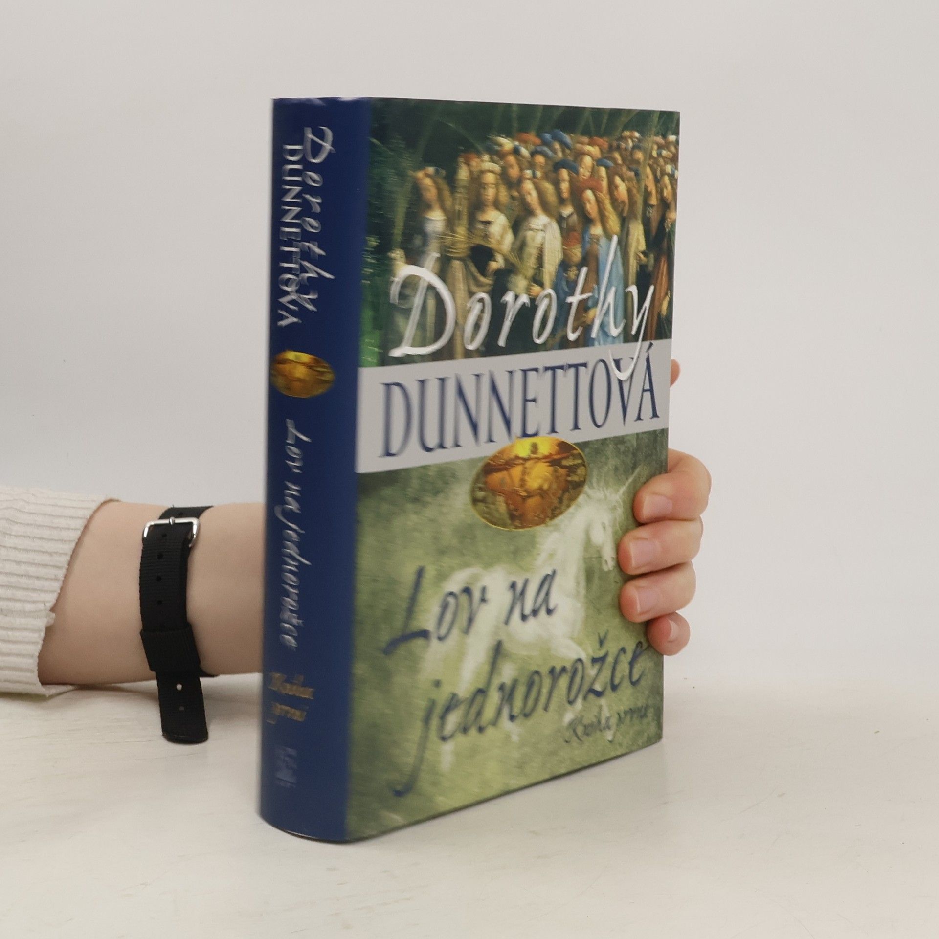 Dorothy Dunnett Lov na jednorožce. Kniha první