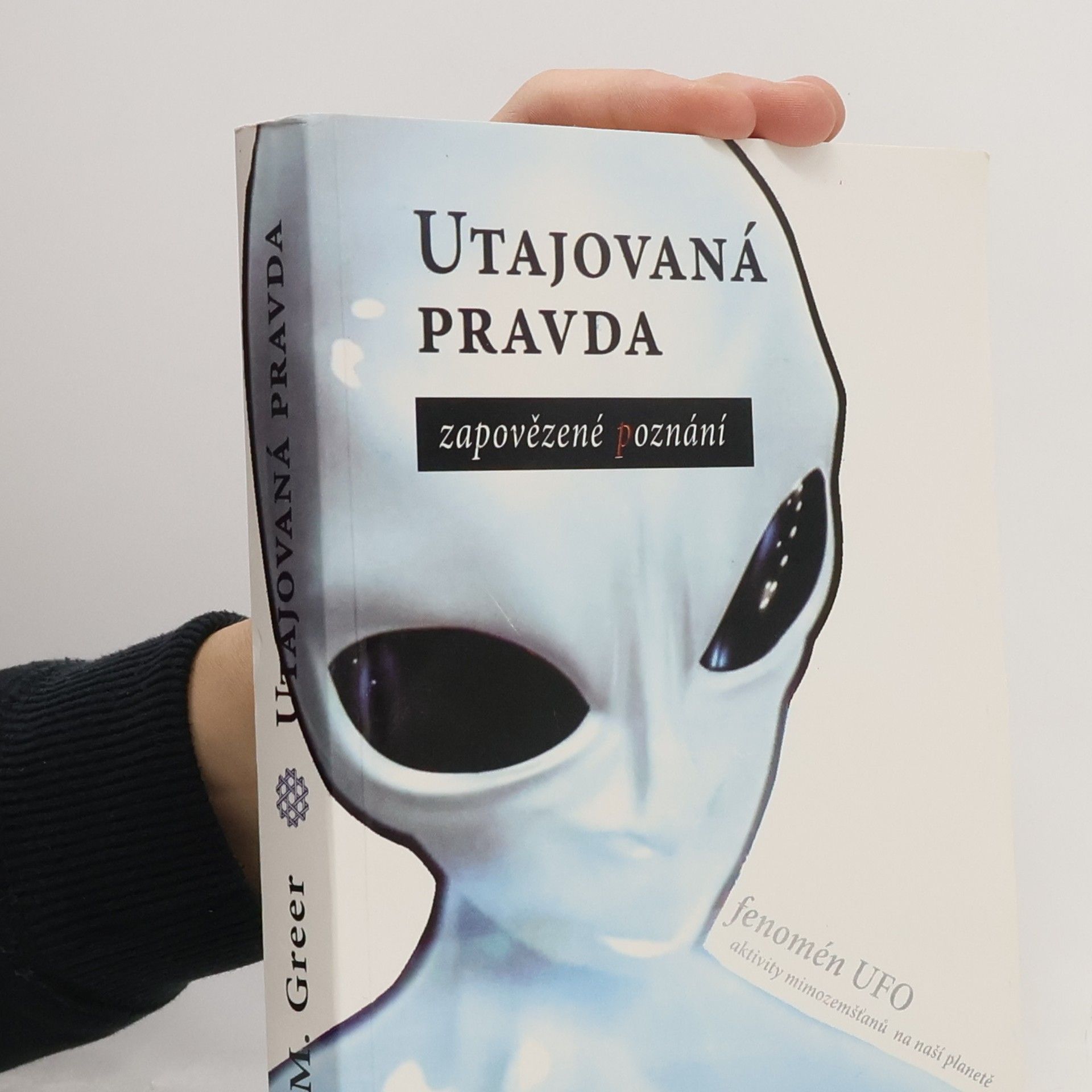 Steven M. Greer Utajovaná pravda
