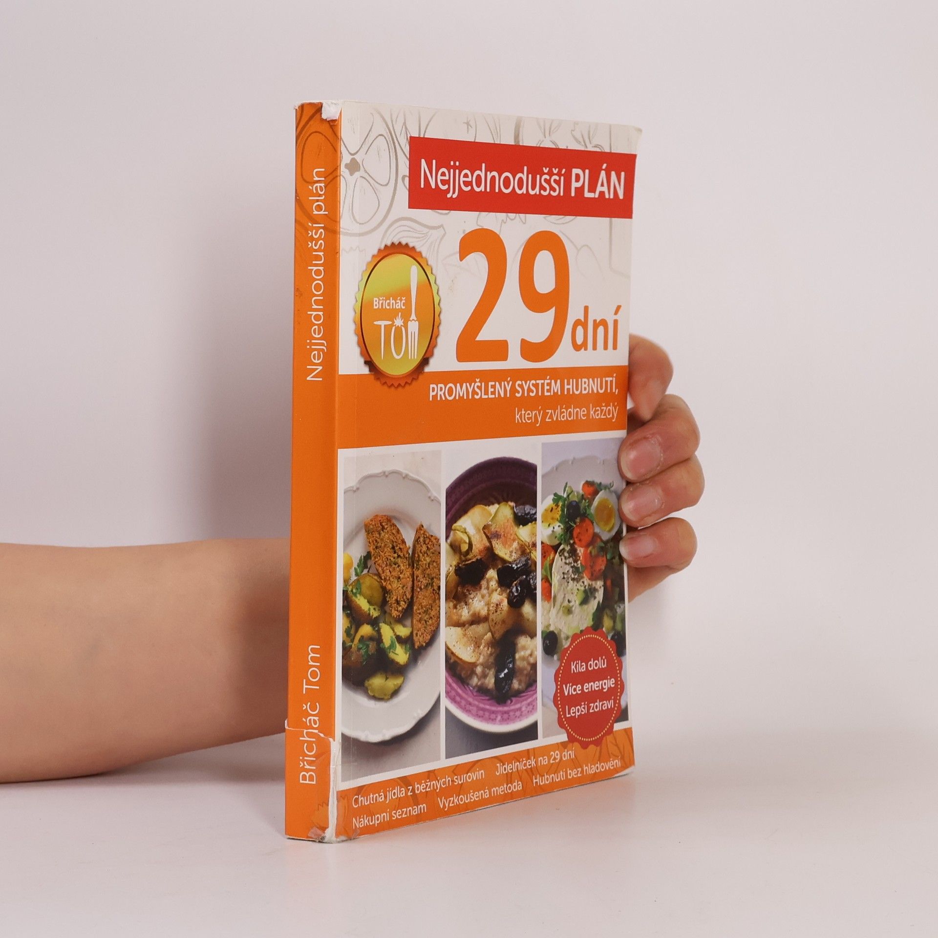 Tomáš Kosačík Nejjednodušší plán na 29 dní. Břicháč Tom