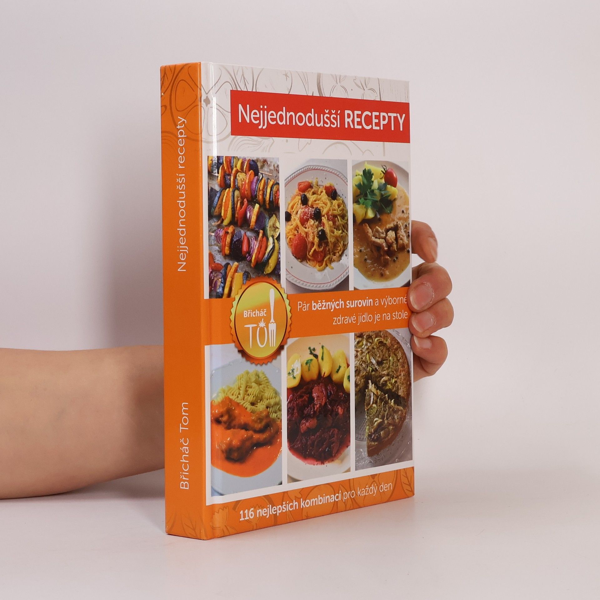 Tomáš Kosačík Nejjednodušší recepty