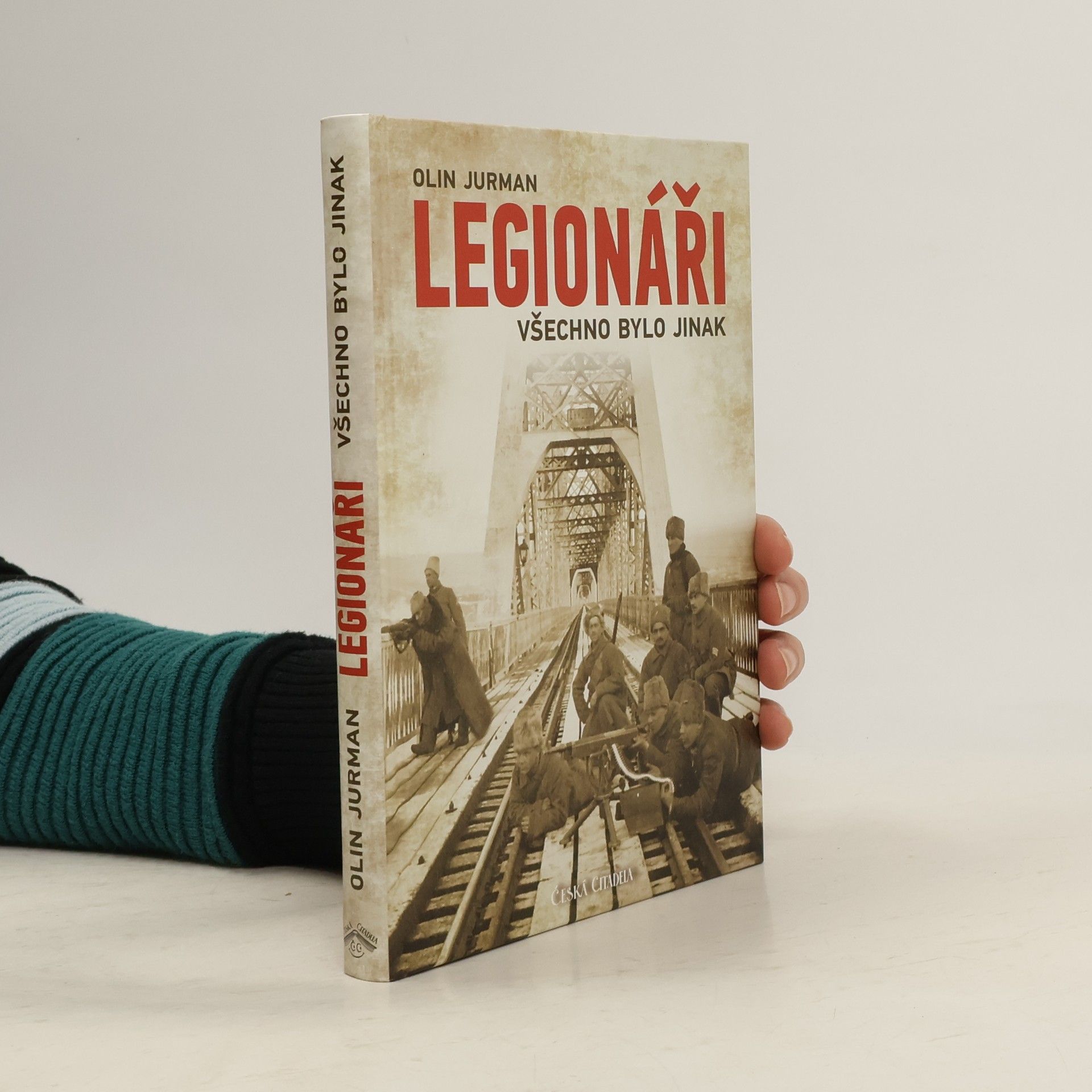 Oldřich Jurman Legionáři: Všechno bylo jinak