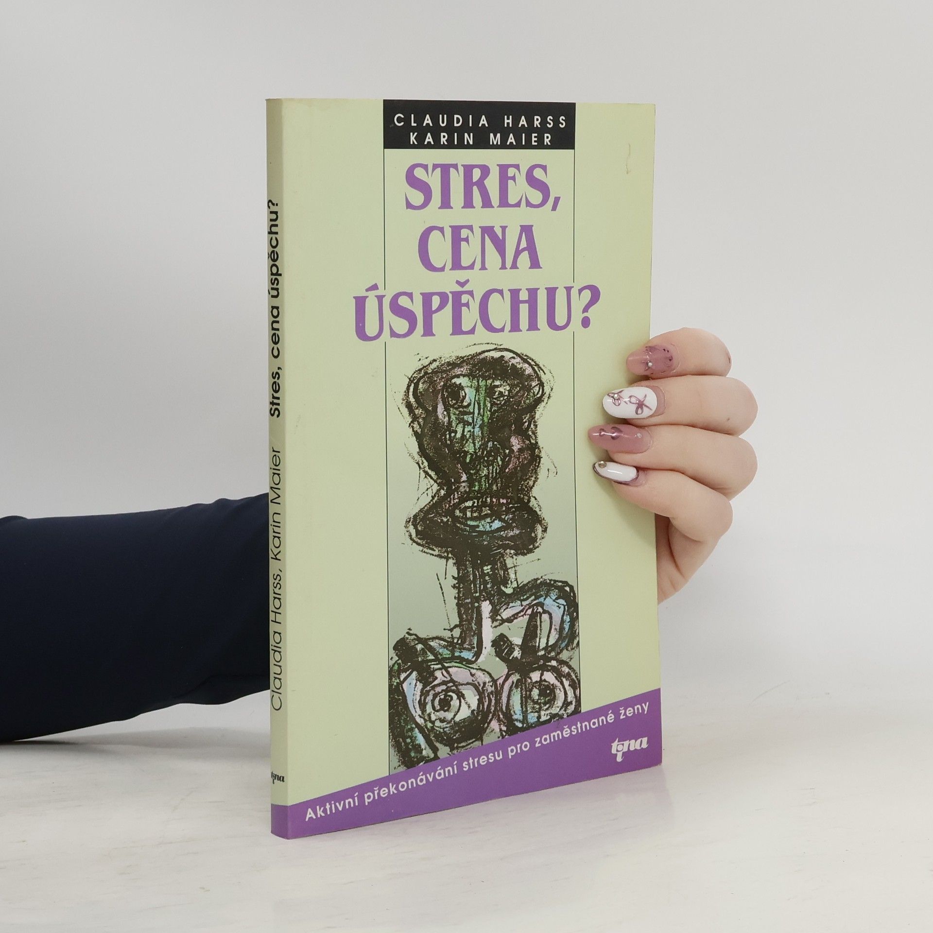 Claudia Harss Stres, cena úspěchu?