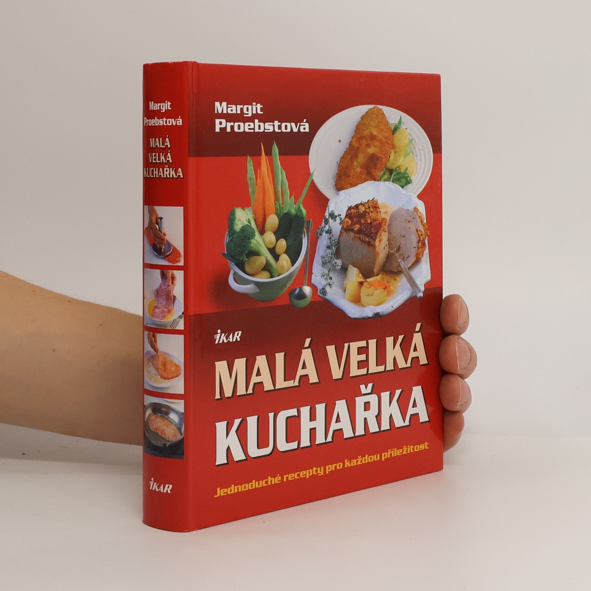 Margit Proebst Malá velká kuchařka. Jednoduché recepty pro každou příležitost