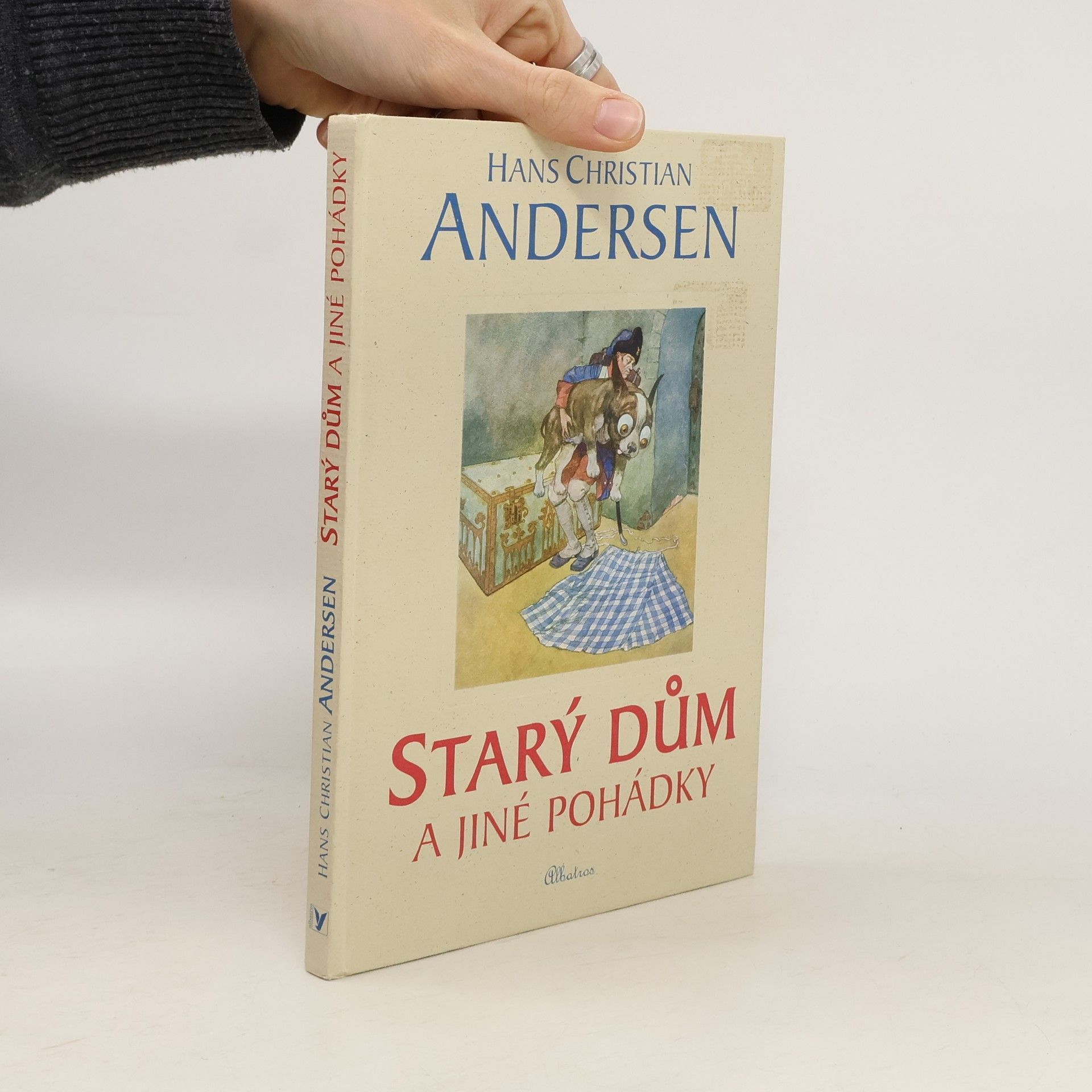 Hans Christian Andersen Starý dům a jiné pohádky
