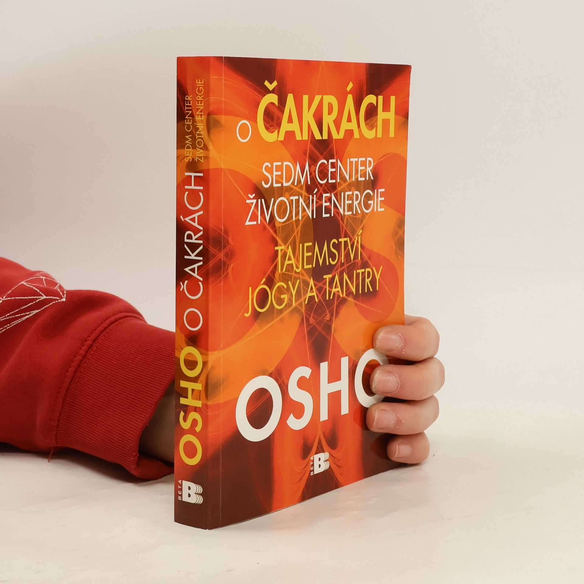 O čakrách: sedm center životní energie: Tajemství jógy a tantry