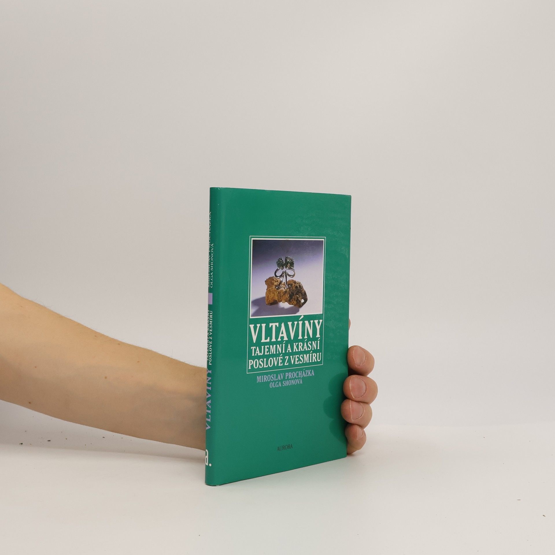 Miroslav Procházka Vltavíny: Tajemní a krásní poslové z vesmíru