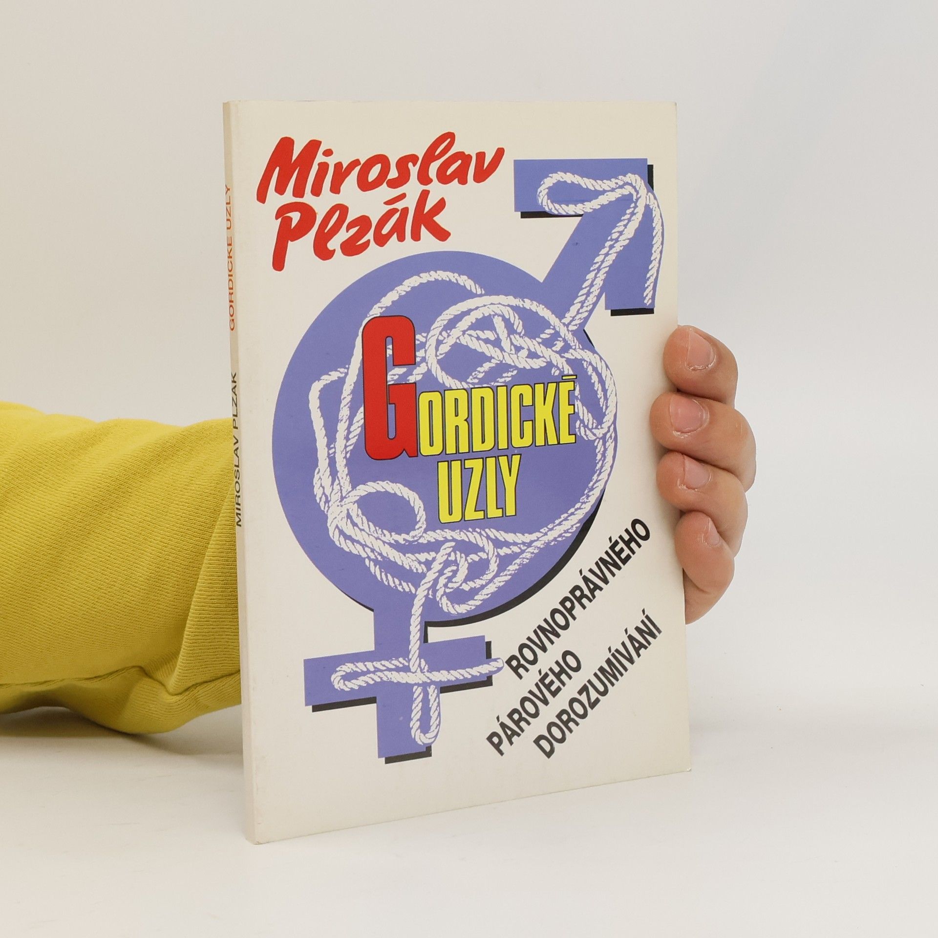 Miroslav Plzák Gordické uzly rovnoprávného párového dorozumívání