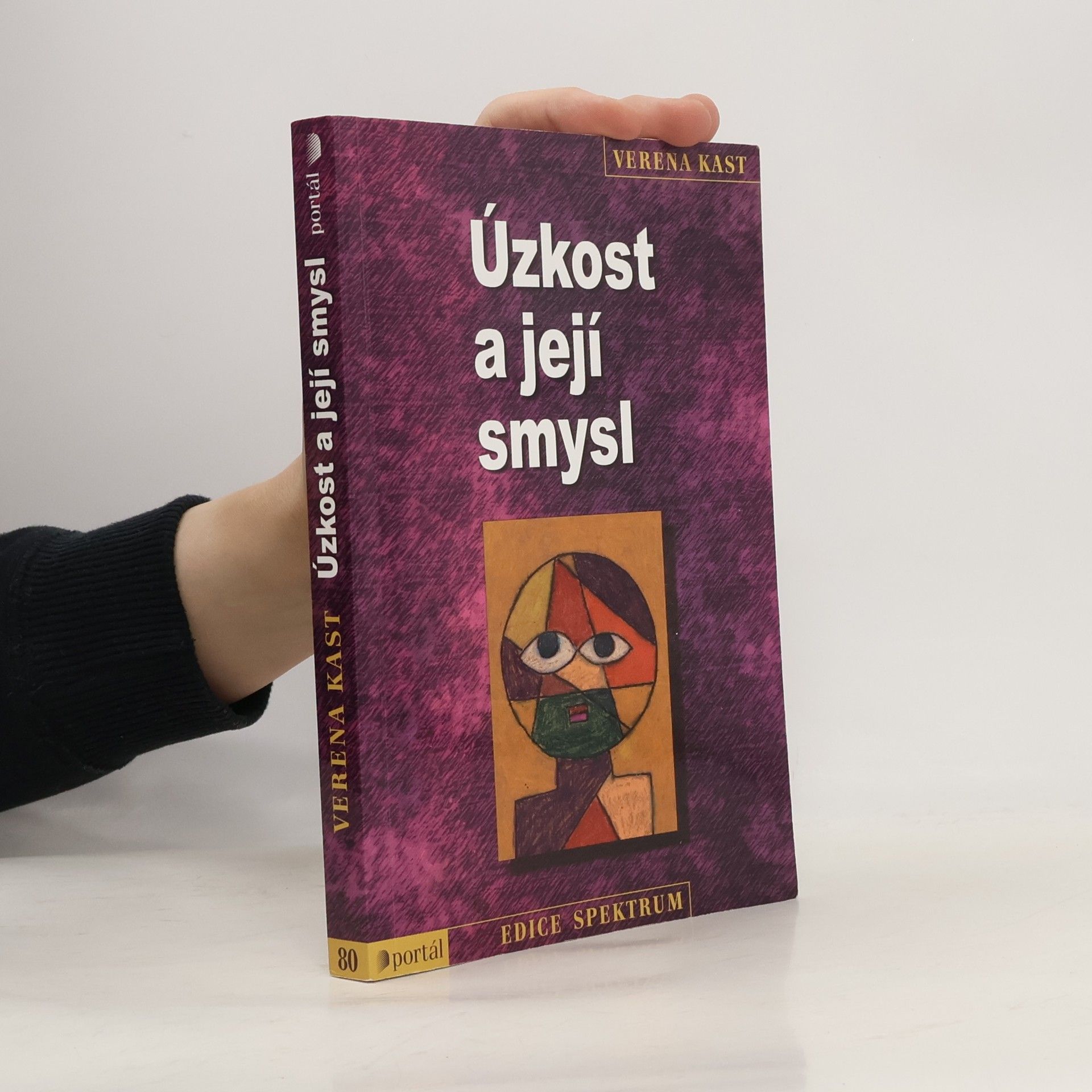 Verena Kast Úzkost a její smysl