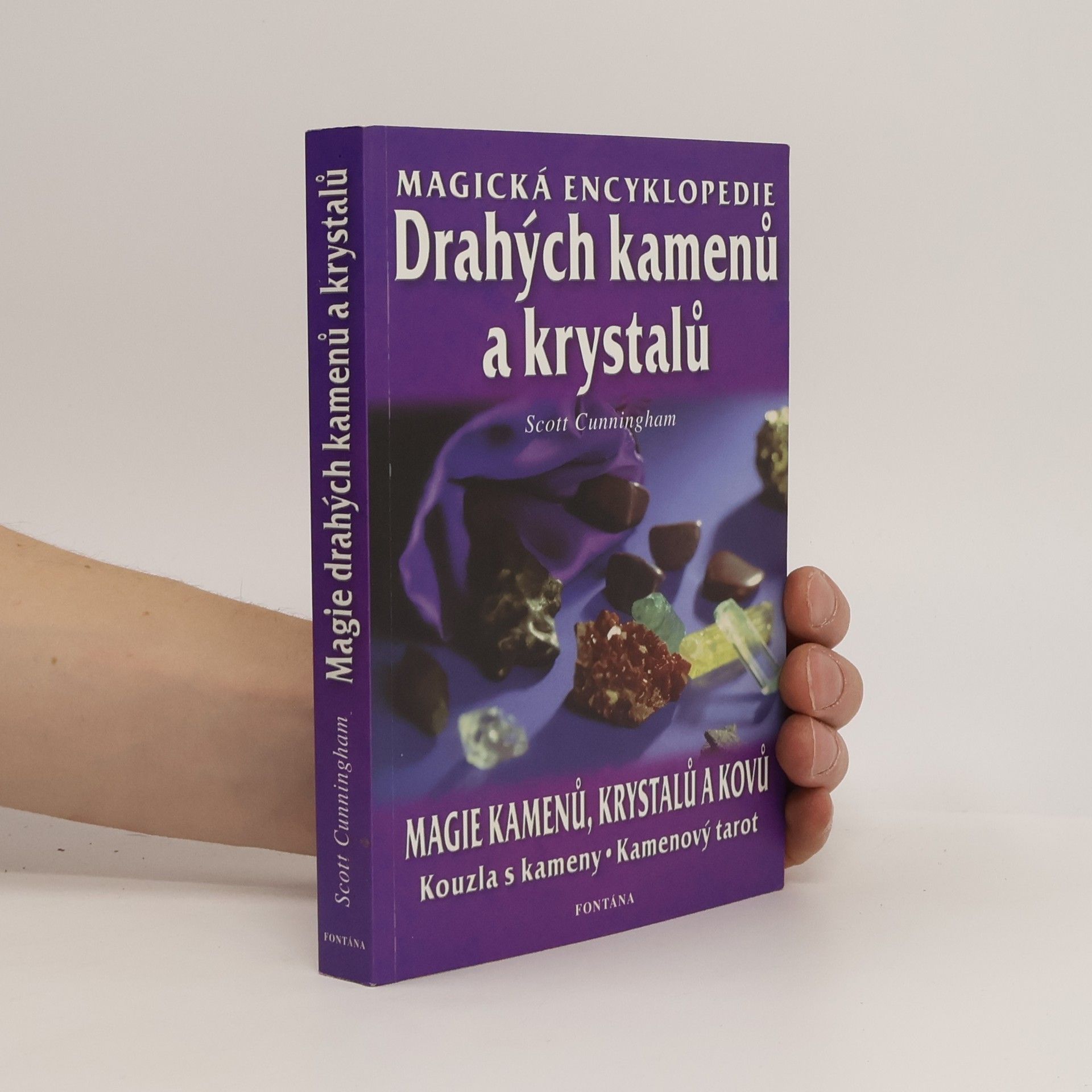 Scott Cunningham Magická encyklopedie drahých kamenů a krystalů