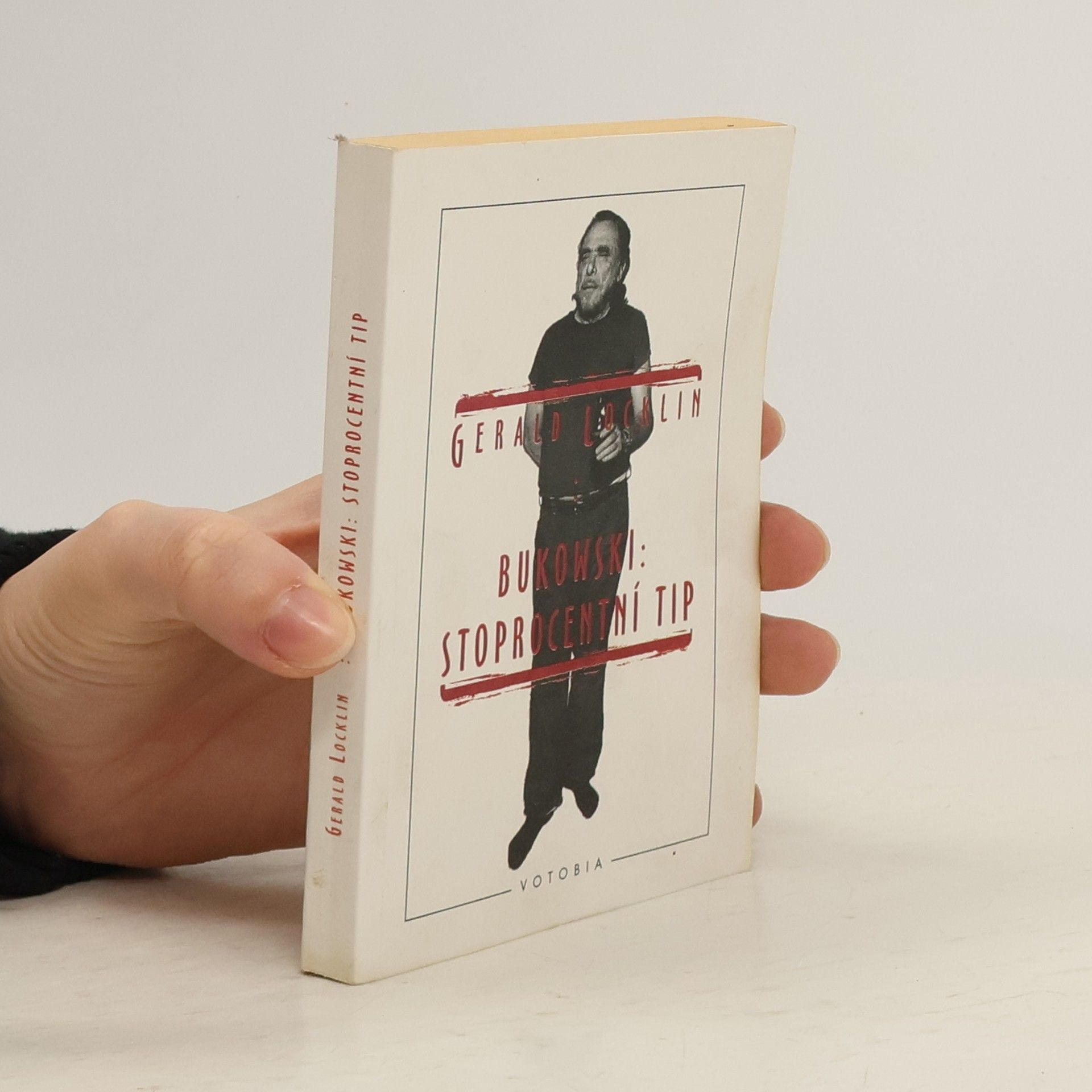 Gerald Locklin Charles Bukowski: stoprocentní tip