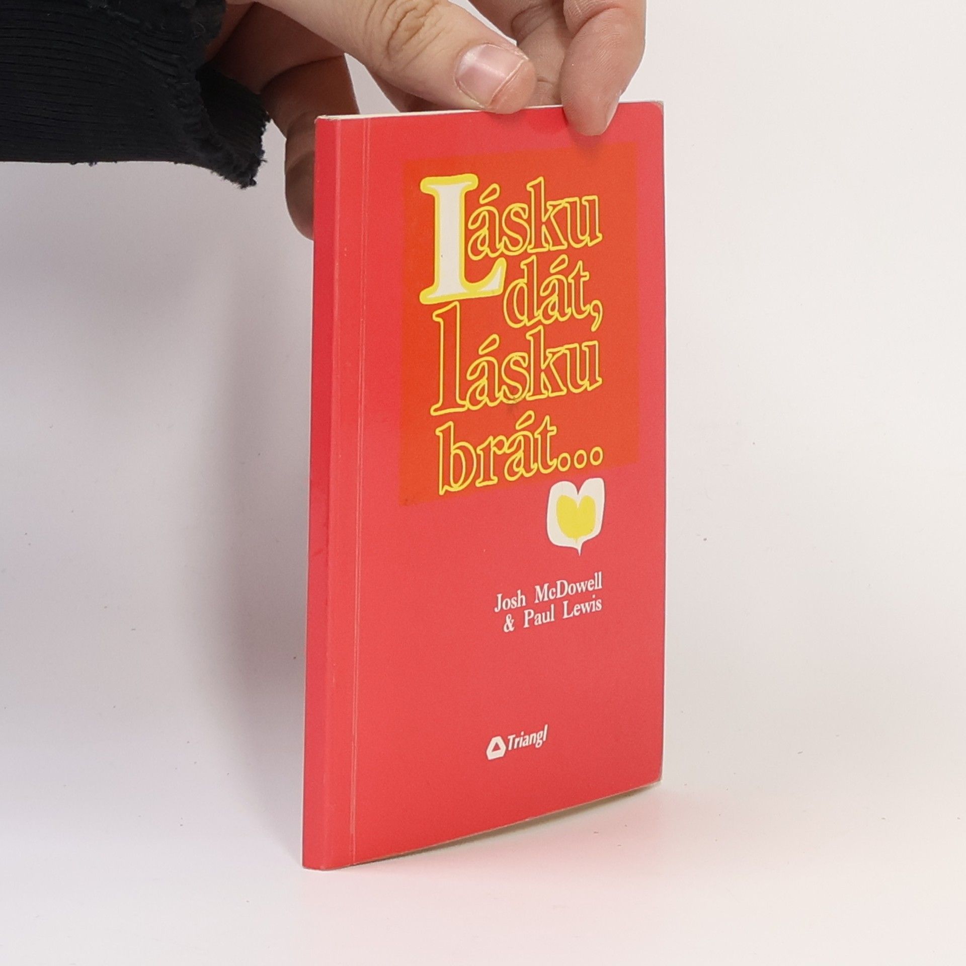 Josh McDowell Lásku dát, lásku brát