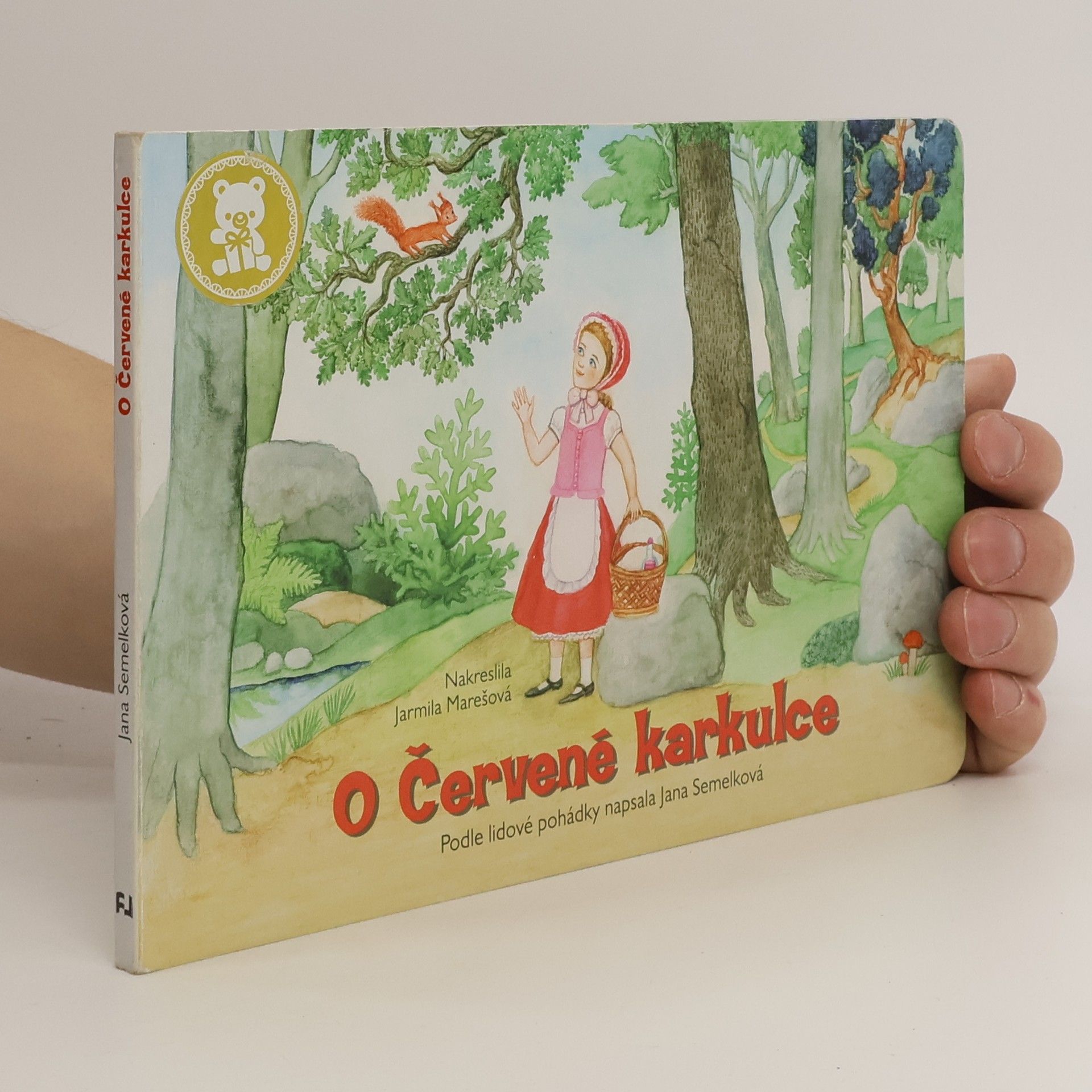 Jana Semelková O Červené karkulce