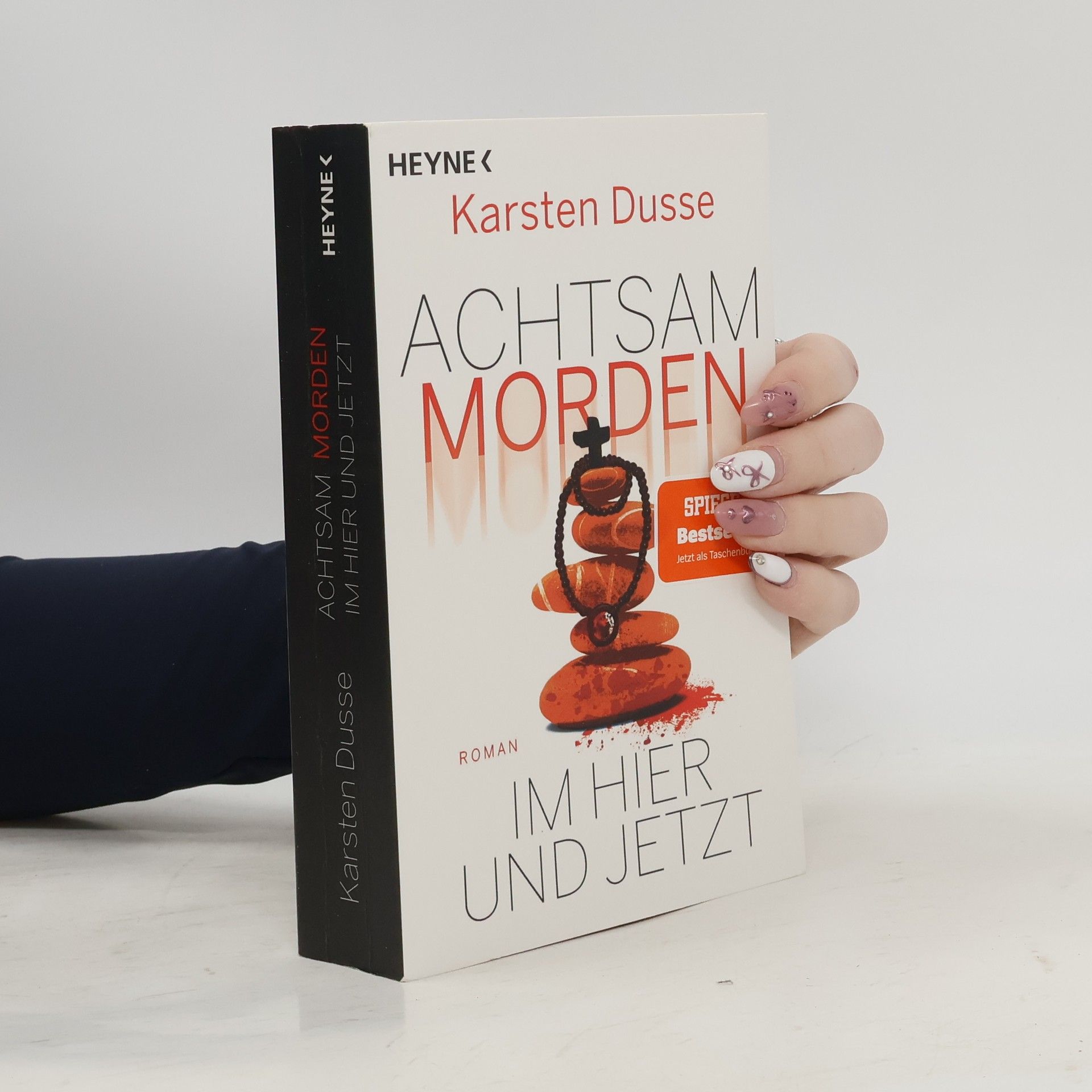Karsten Dusse Achtsam morden im Hier und Jetzt