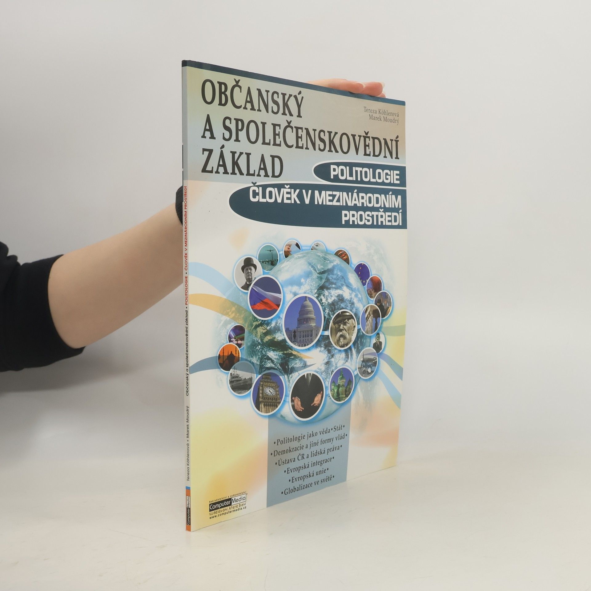 Tereza Köhlerová Občanský a společenskovědní základ. Politologie, člověk v mezinárodním prostředí
