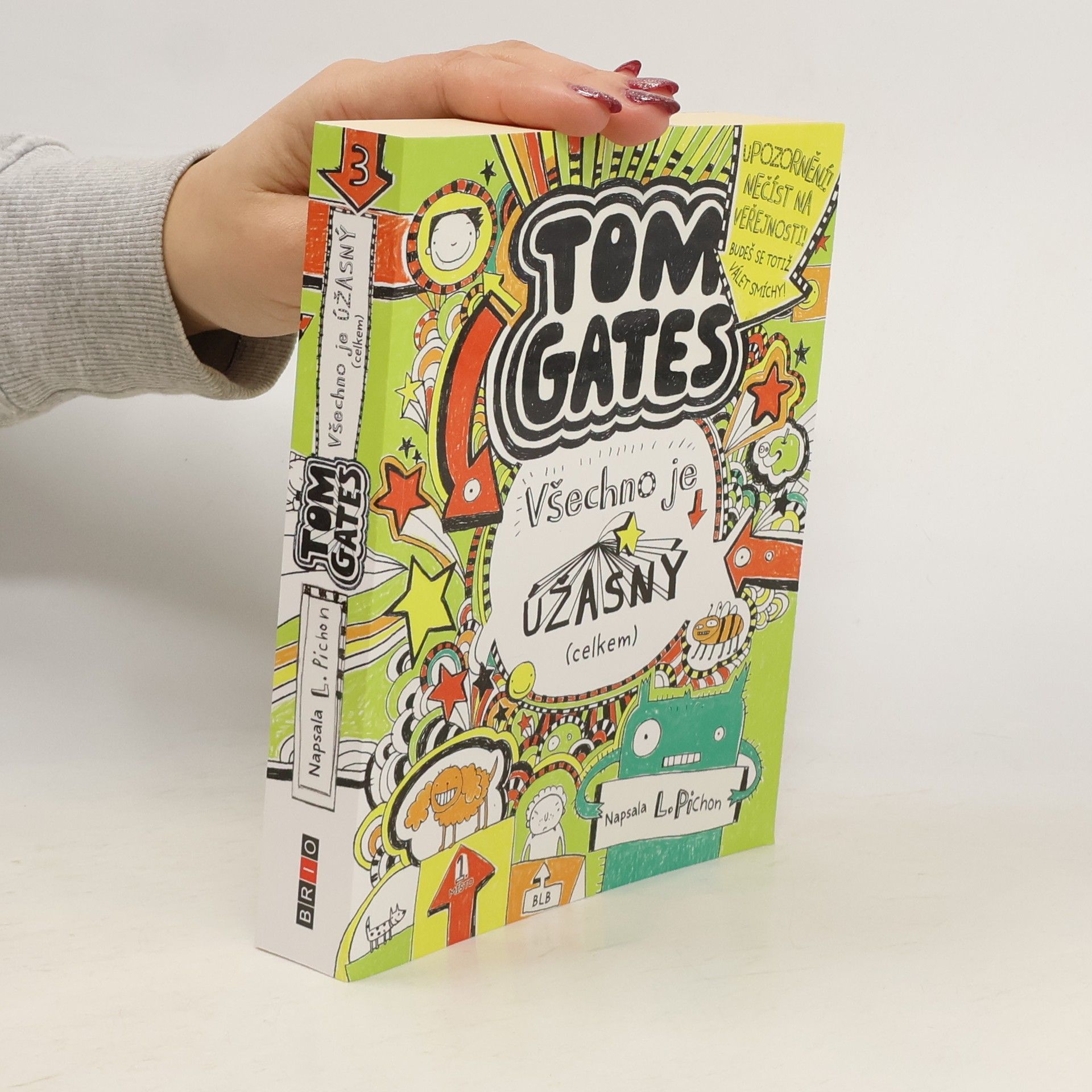 Liz Pichon Všechno je úžasný (celkem)