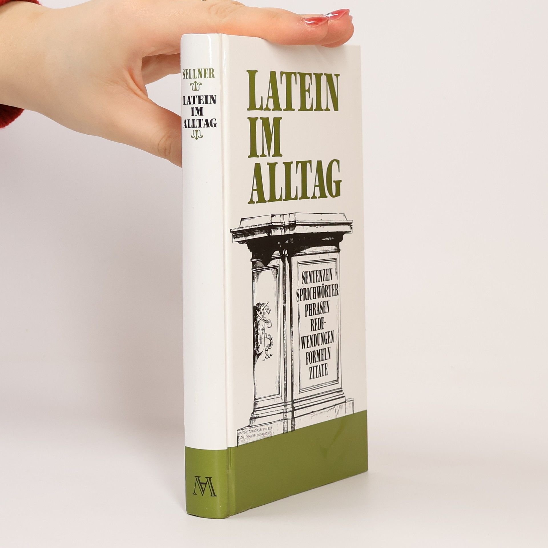 Alfred Sellner Latein im Alltag