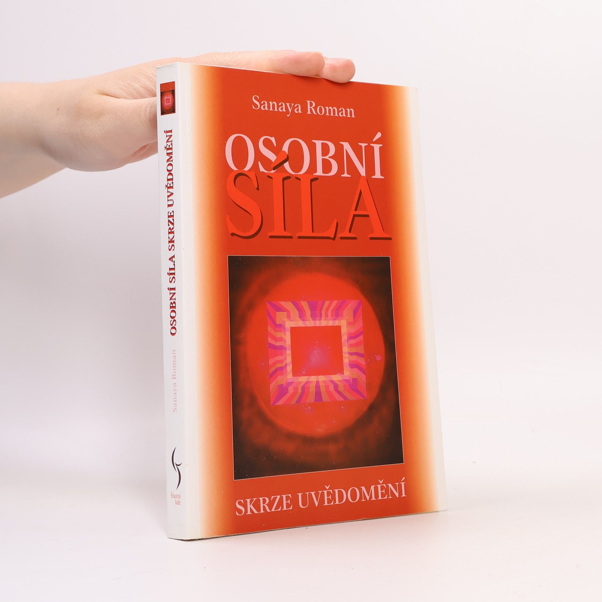 Sanaya Roman Osobní síla