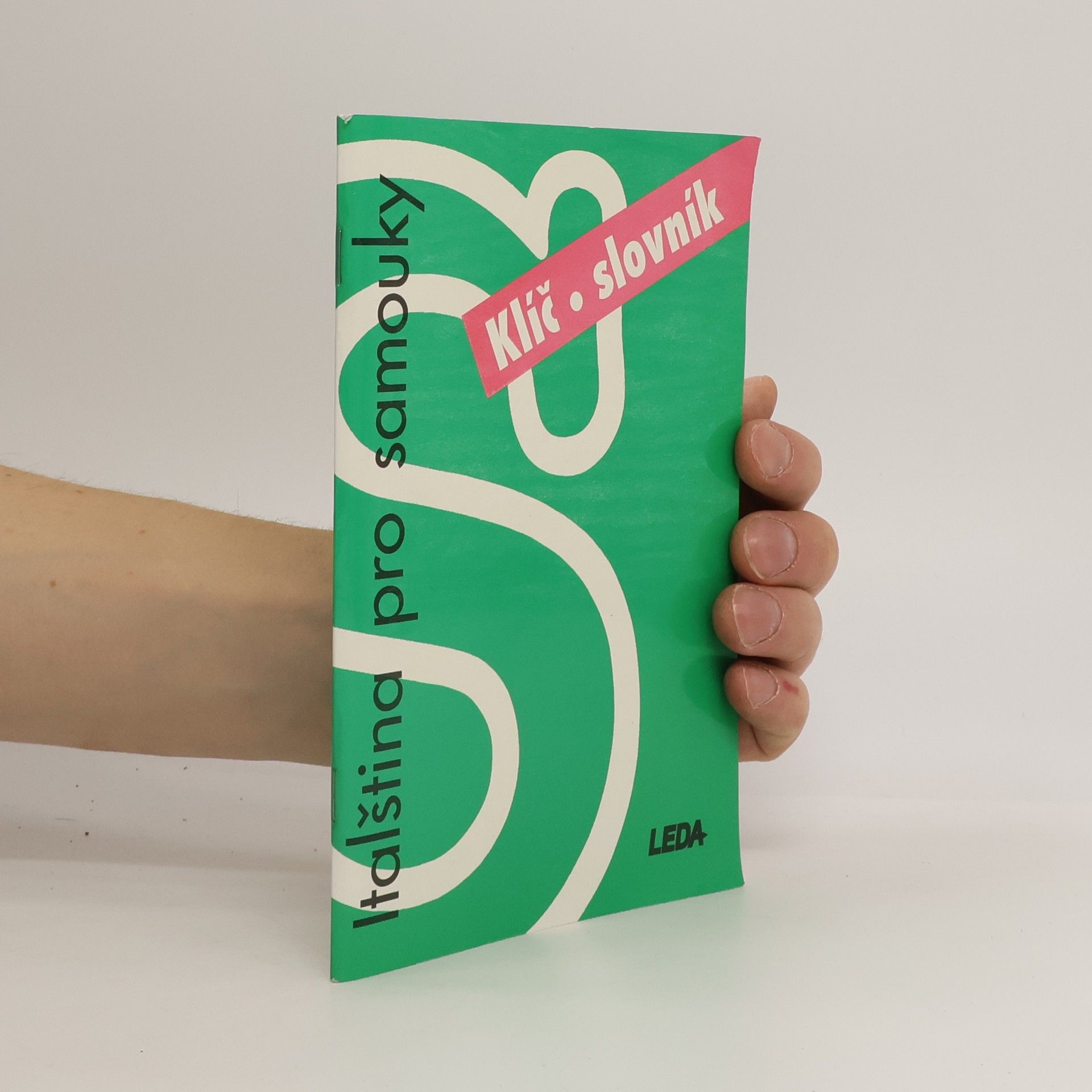 Jarmila Janešová Italština pro samouky. Klíč, slovník