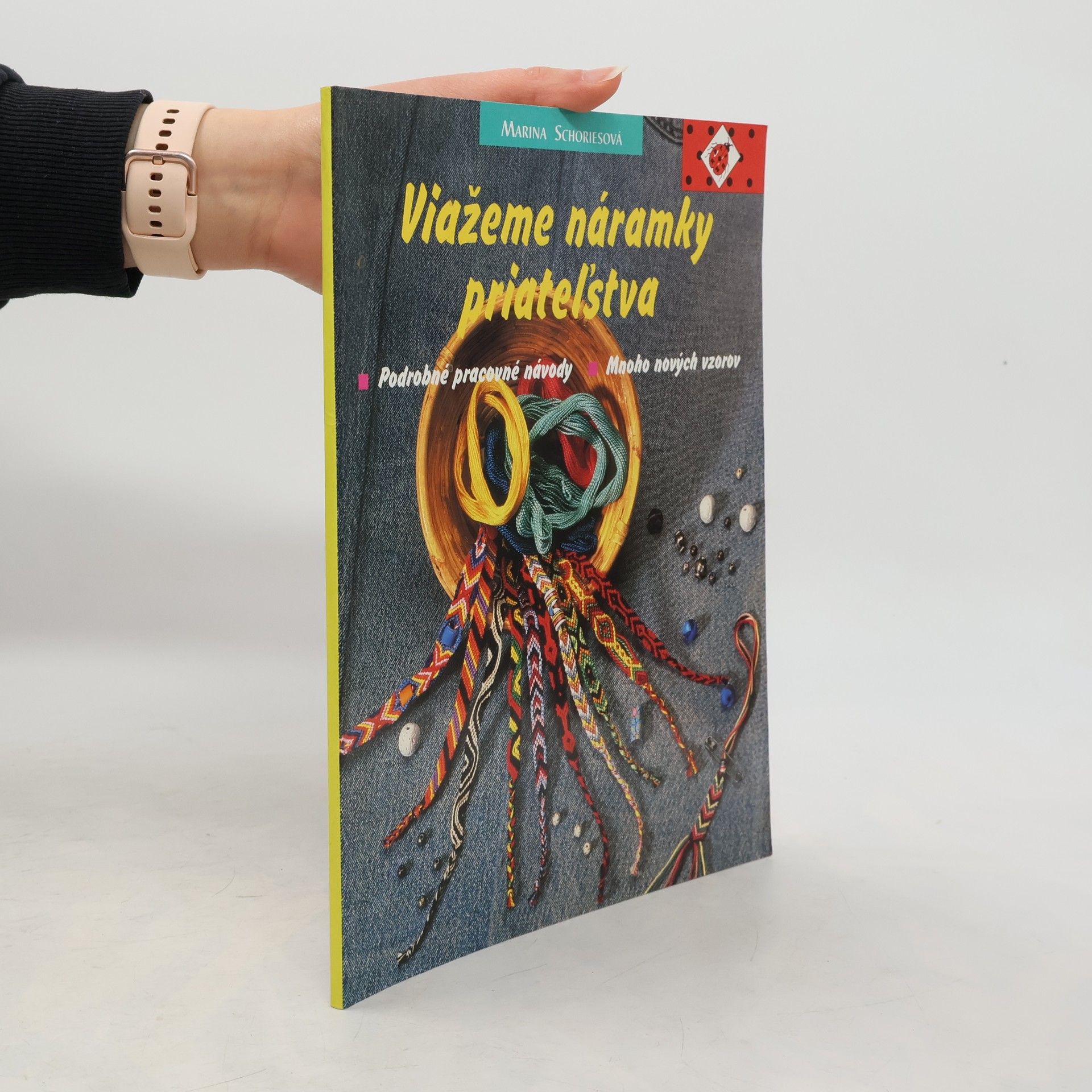 Marina Schories Viažeme náramky priateľstva