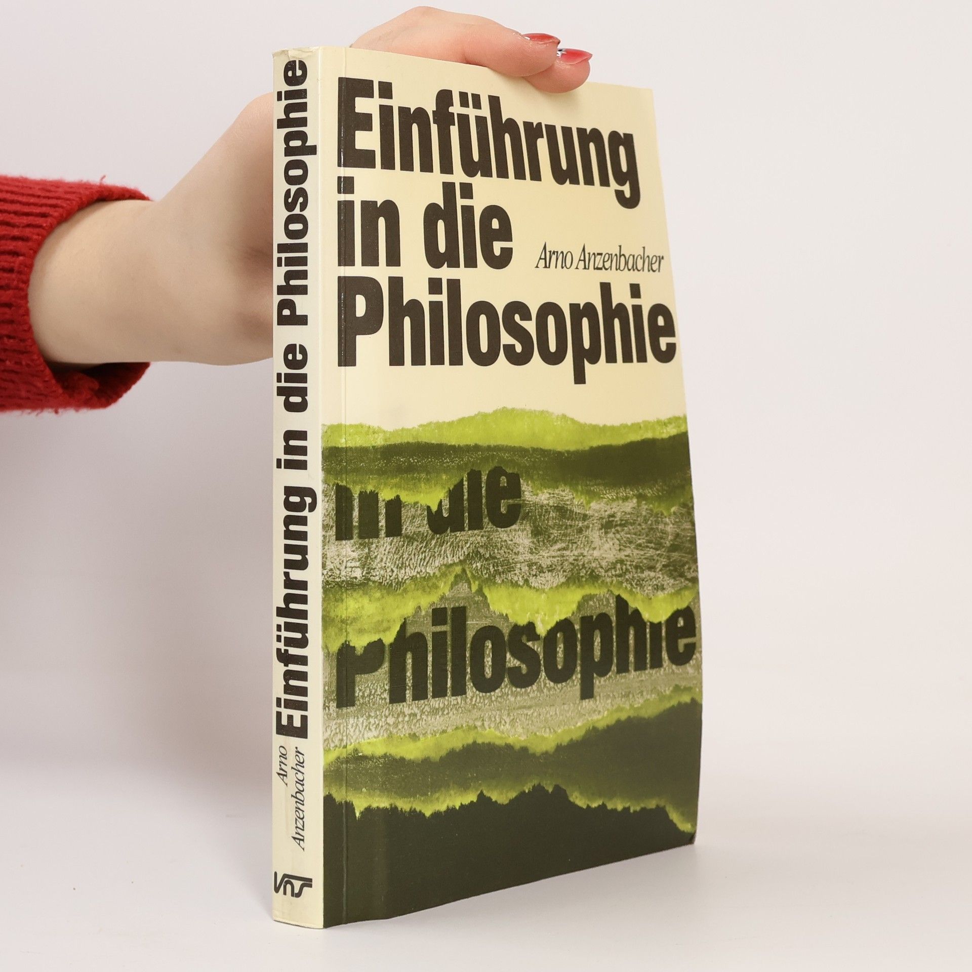 Arno Anzenbacher Einführung in die Philosophie