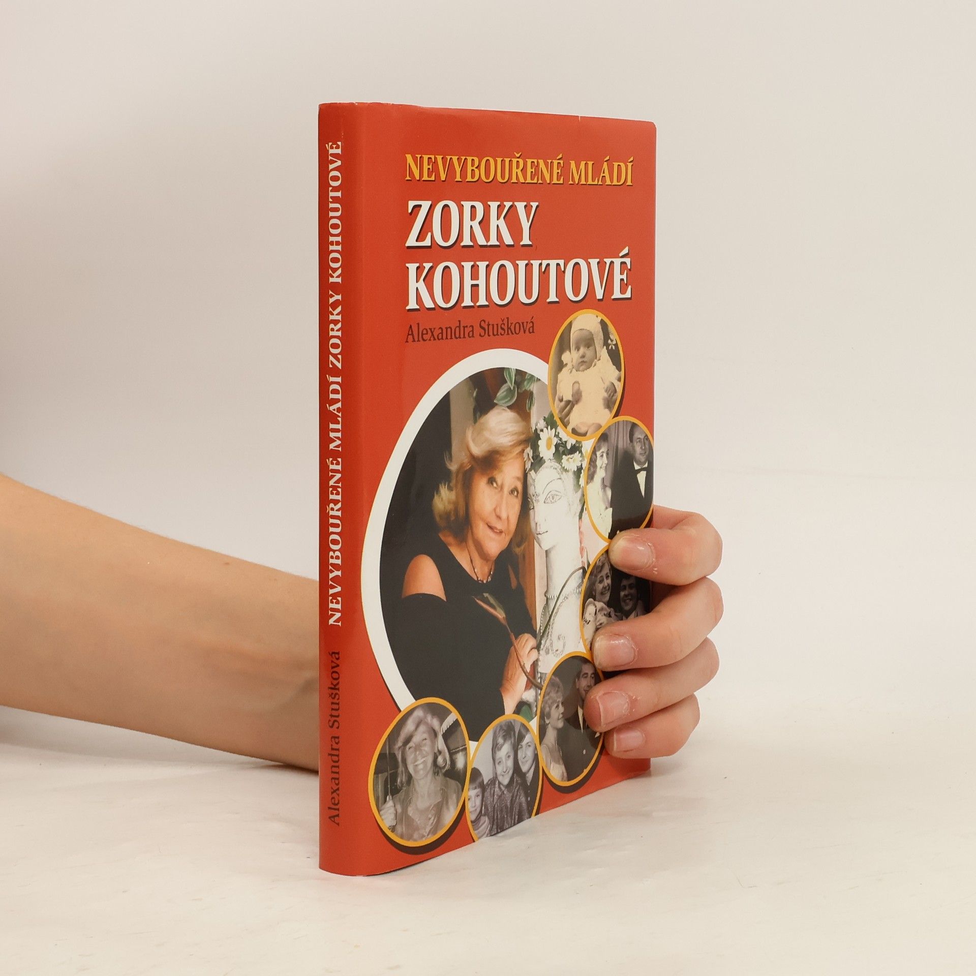 Alexandra Stušková Nevybouřené mládí Zorky Kohoutové