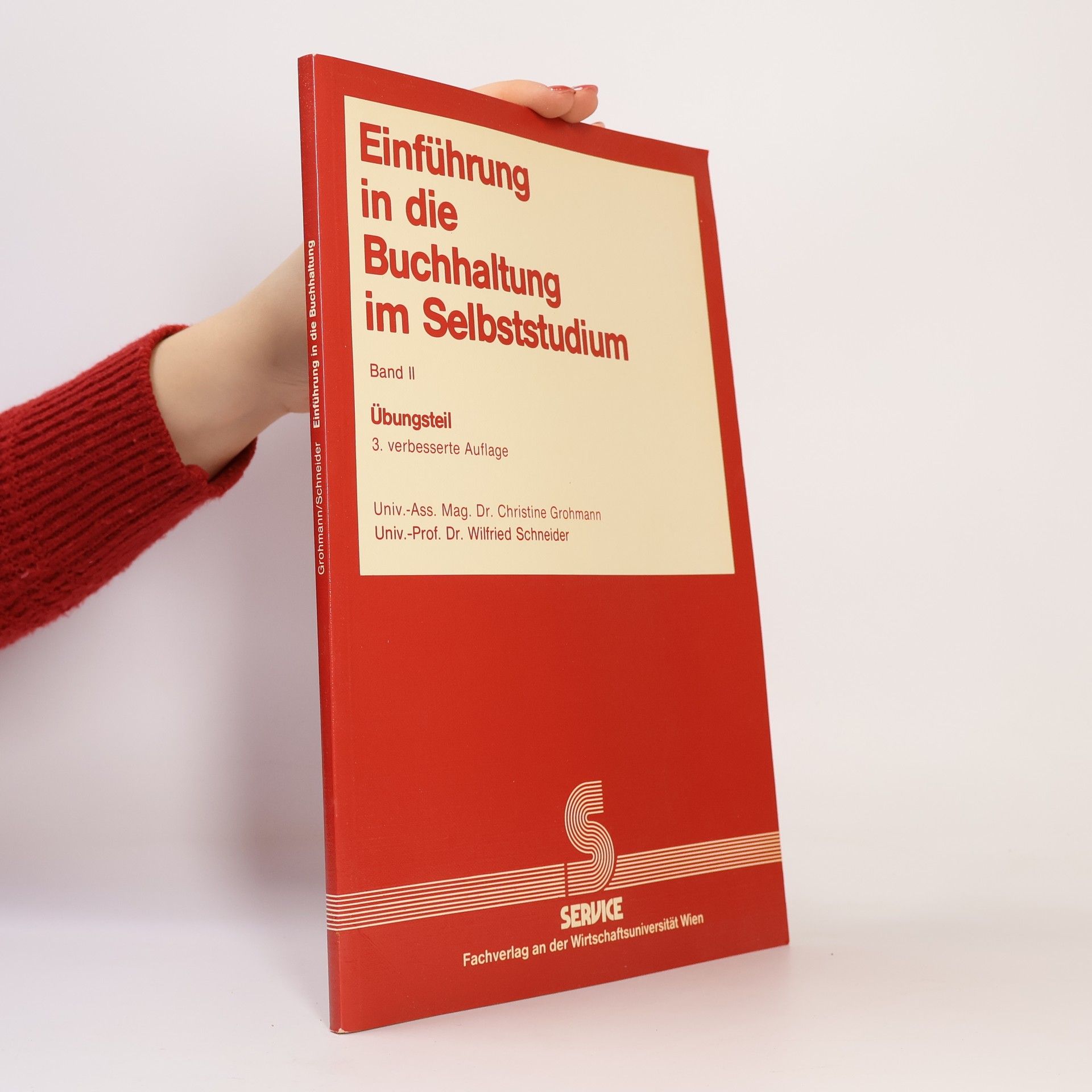 Wilfried Schneider Einführung in die Buchhaltung im Selbststudium II.