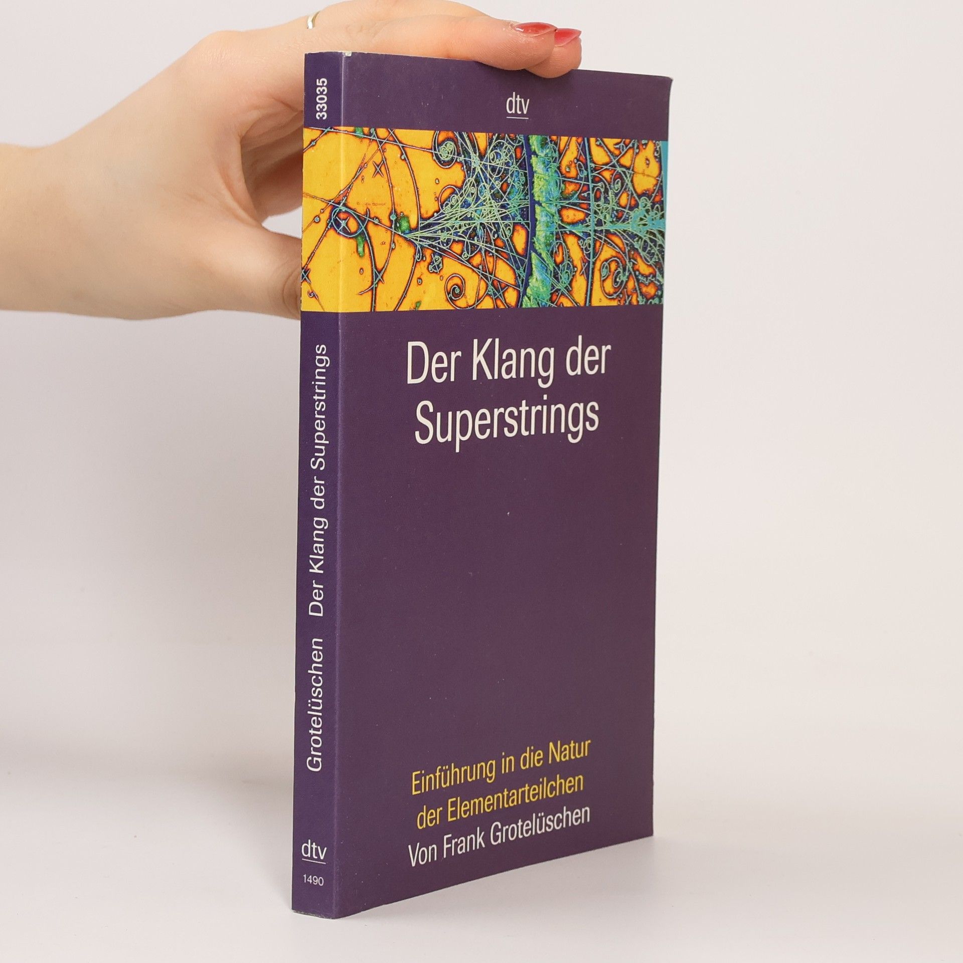 Frank Grotelüschen Der Klang der Superstrings