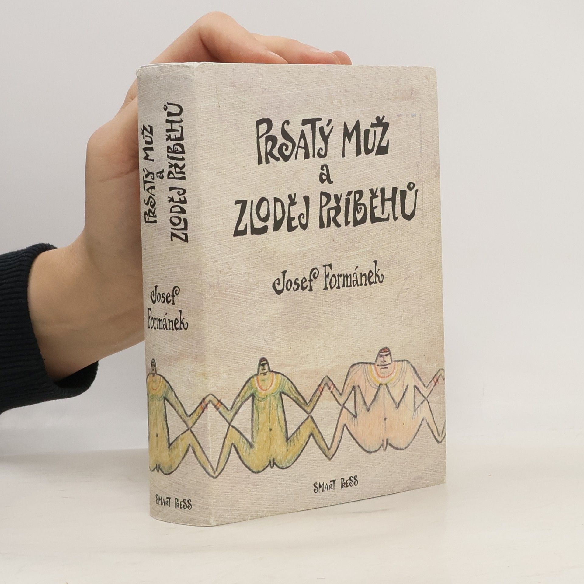 Josef Formánek Prsatý muž a zloděj příběhů